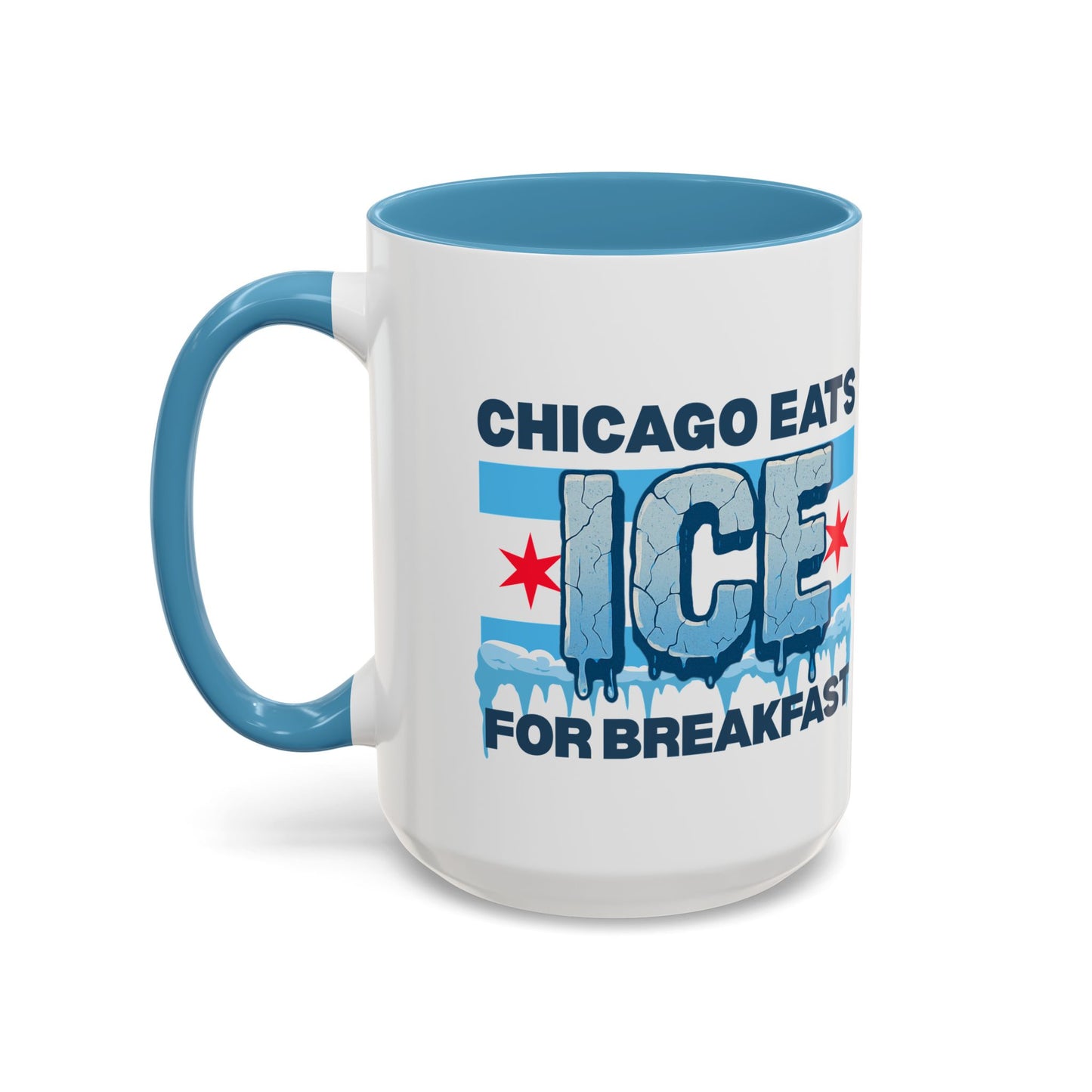 Chicago Eats Ice For Breakfast, Accent Coffee Mug (11, 15oz)