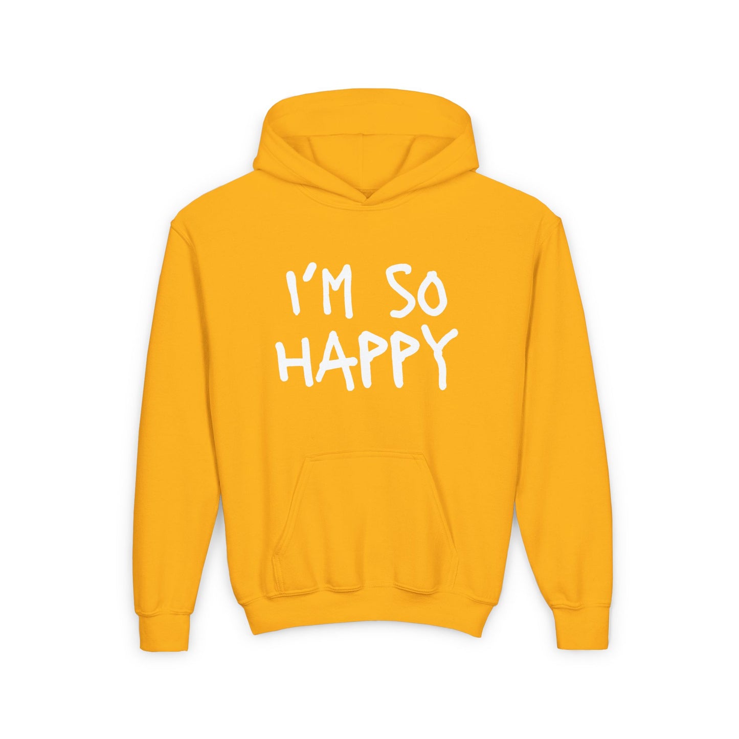 I'm So Happy Unisex Youth Heavy Blend Hooded Sweatshirt