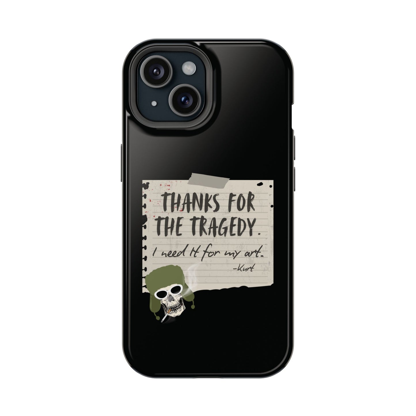 Thanks For The Tragedy, Impact-Resistant Phone Case