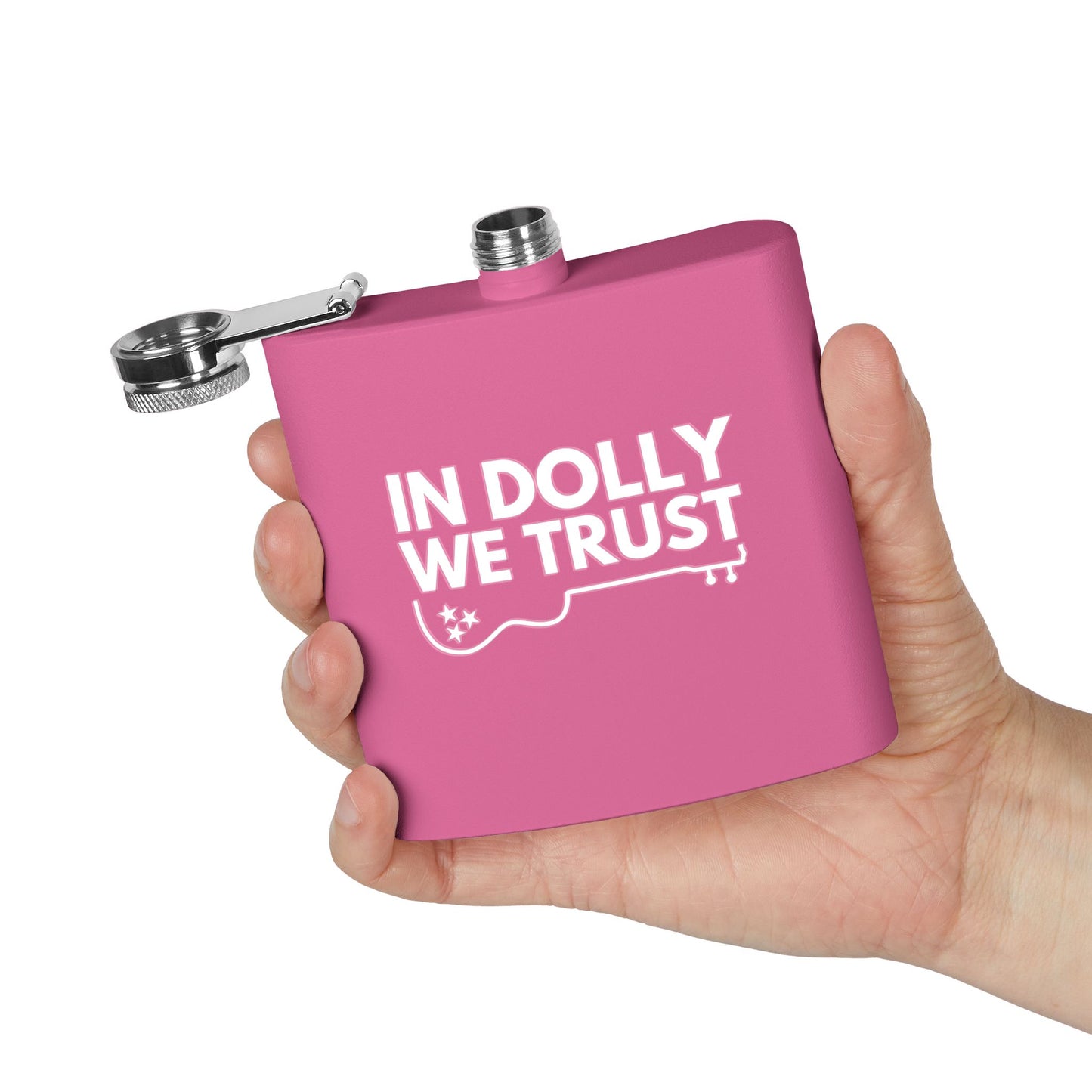 In Dolly We Trust, Stainless Steel Flask, 6oz