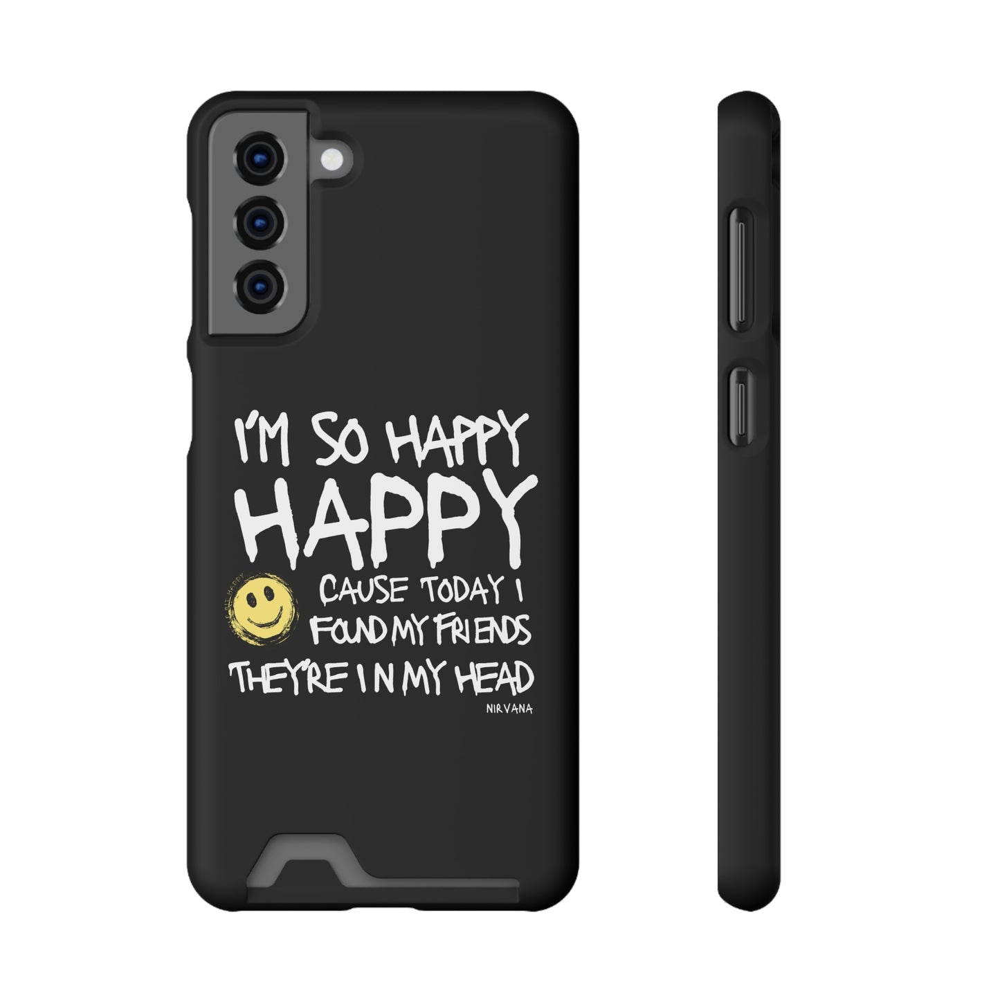 I'm So Happy Black Phone Case With Card Holder