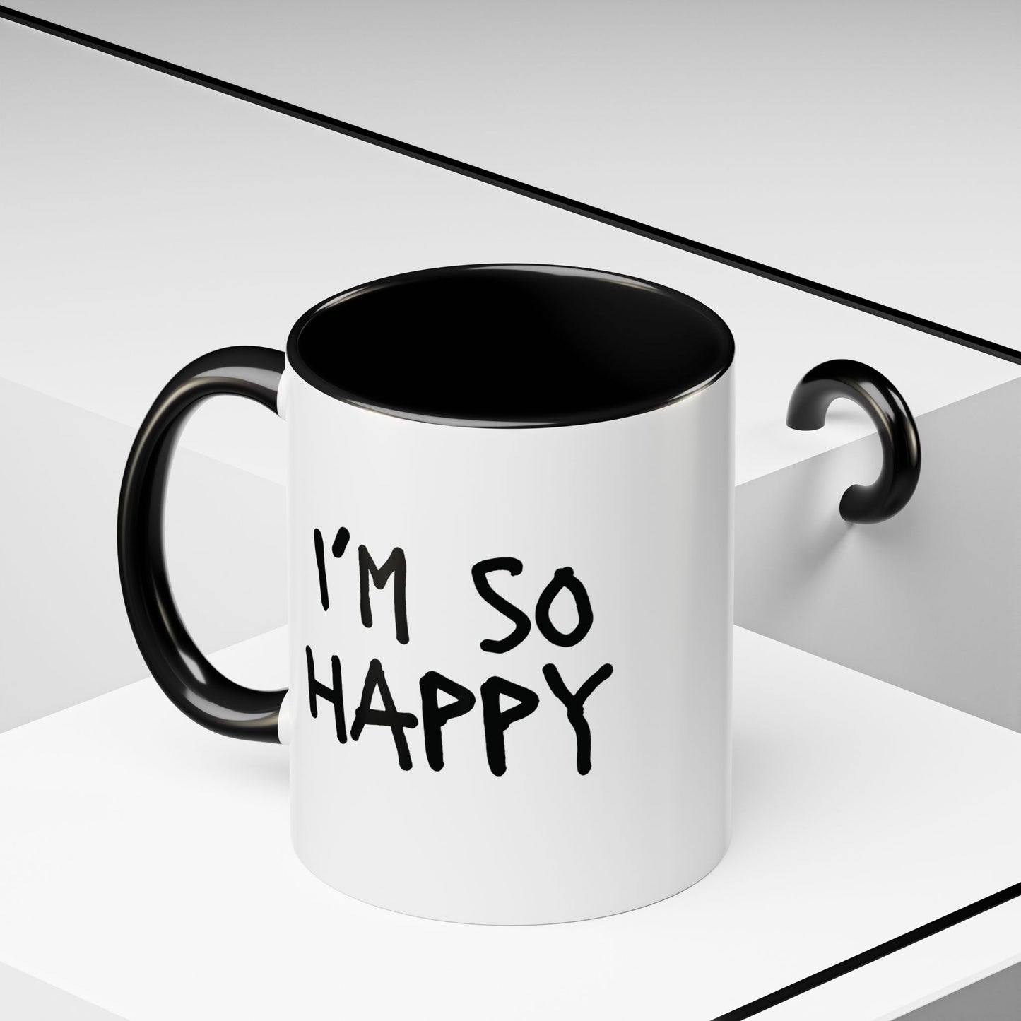 I'm So Happy Coffee Mug, Black Lettering (11oz, 15oz)