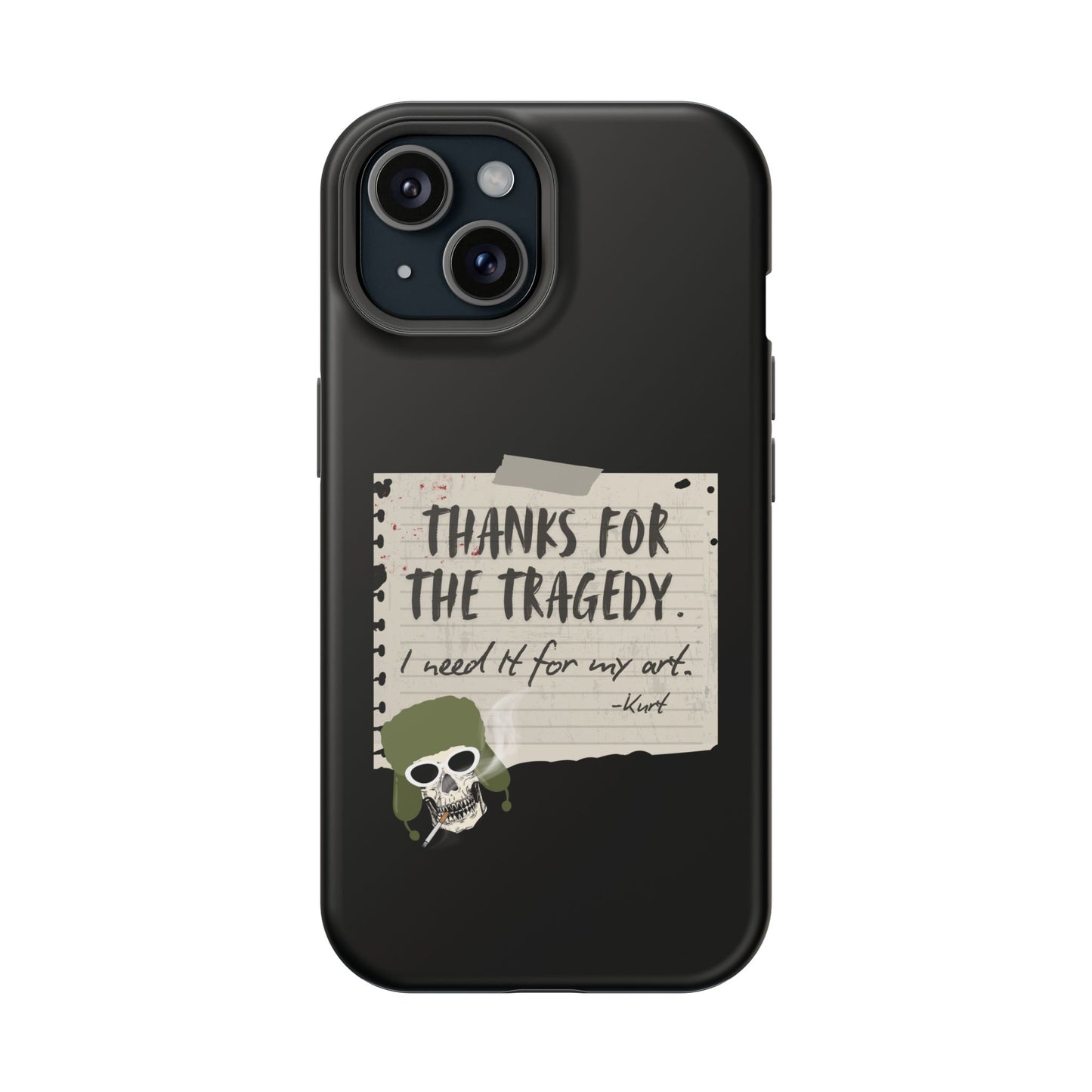 Thanks For The Tragedy, Impact-Resistant Phone Case