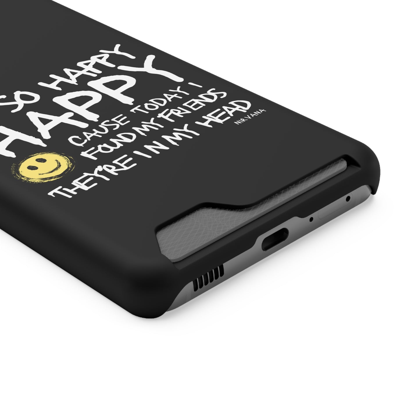 I'm So Happy Black Phone Case With Card Holder