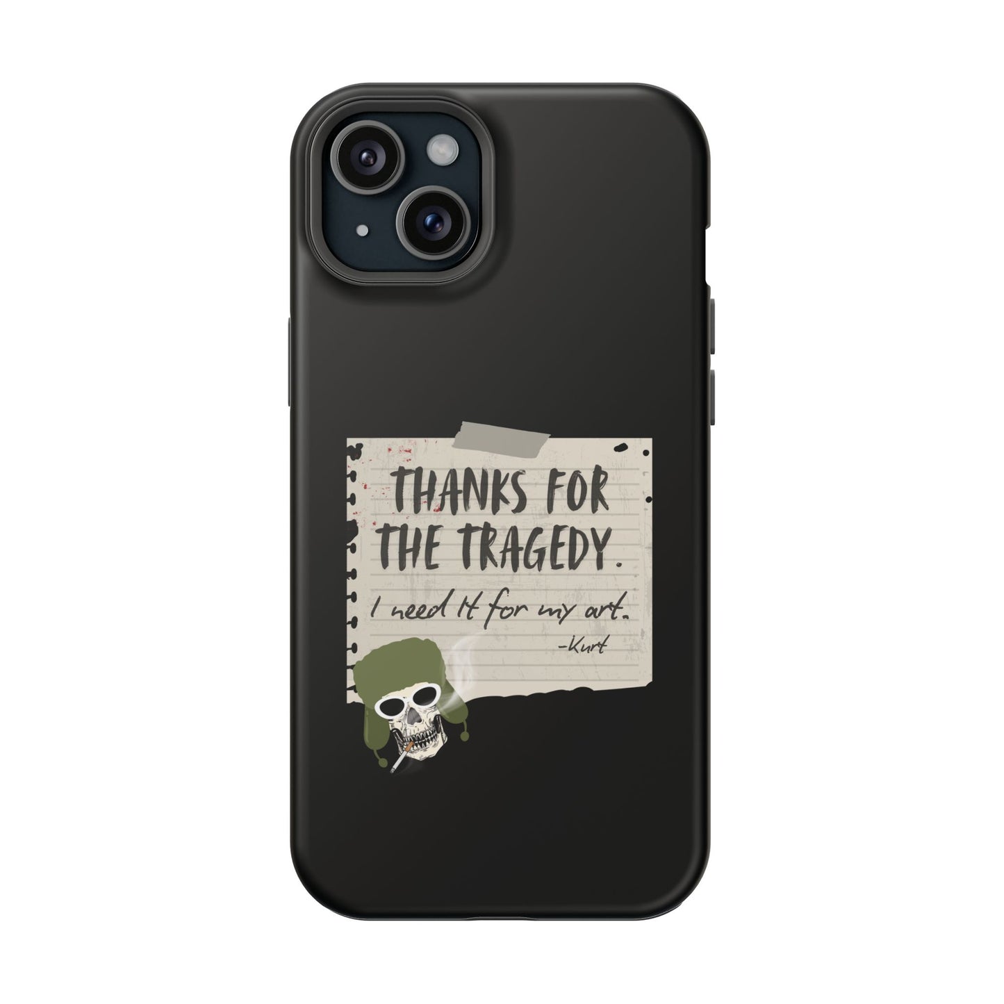 Thanks For The Tragedy, Impact-Resistant Phone Case
