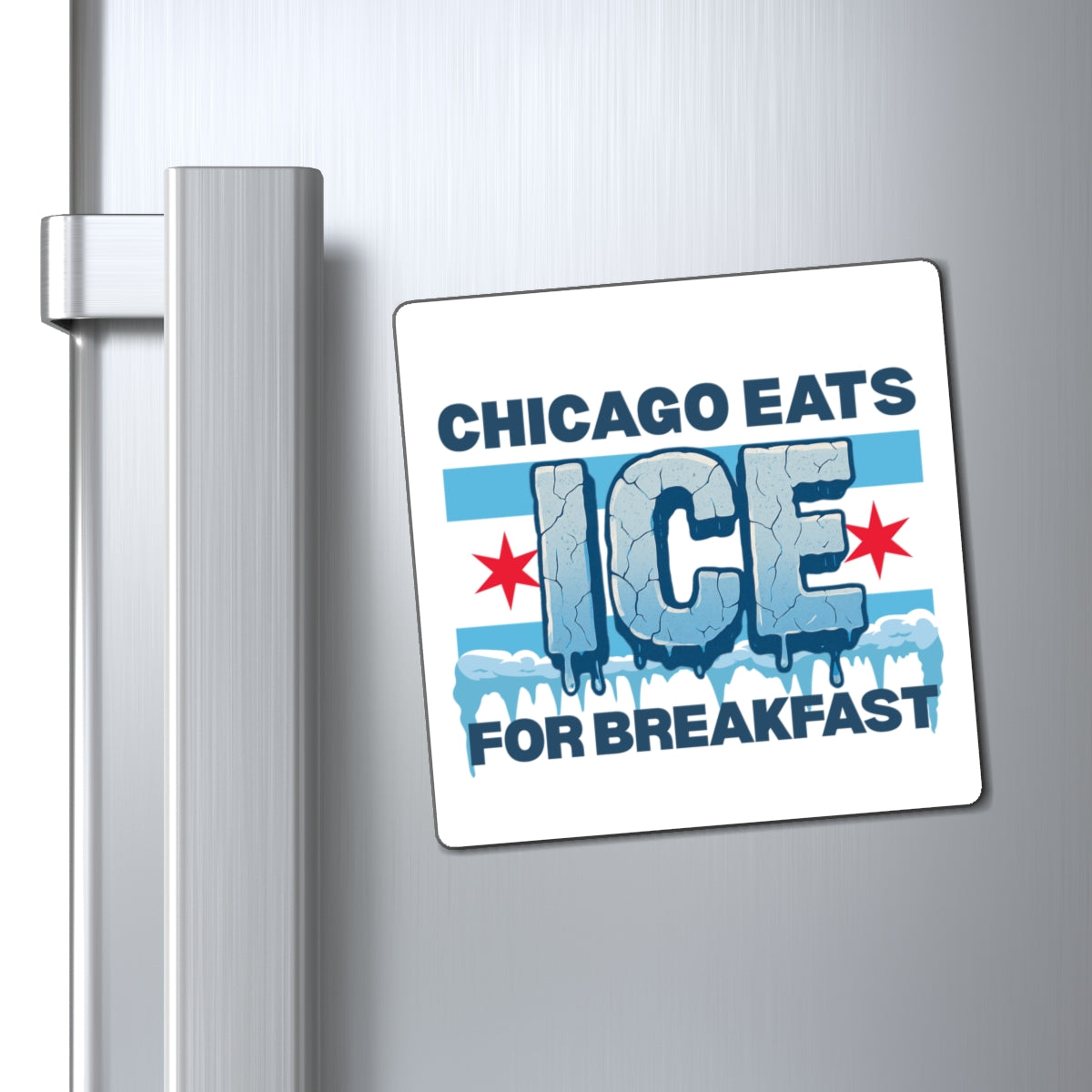 Chicago Eats Ice For Breakfast, Magnet