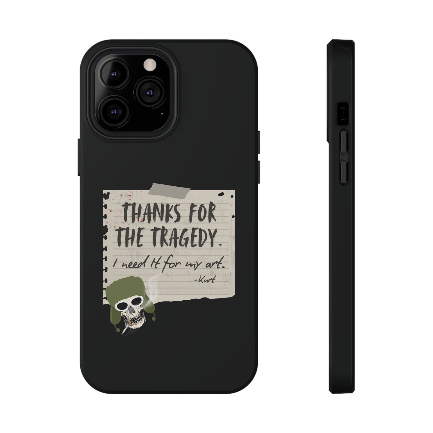 Thanks For The Tragedy, Impact-Resistant Phone Case