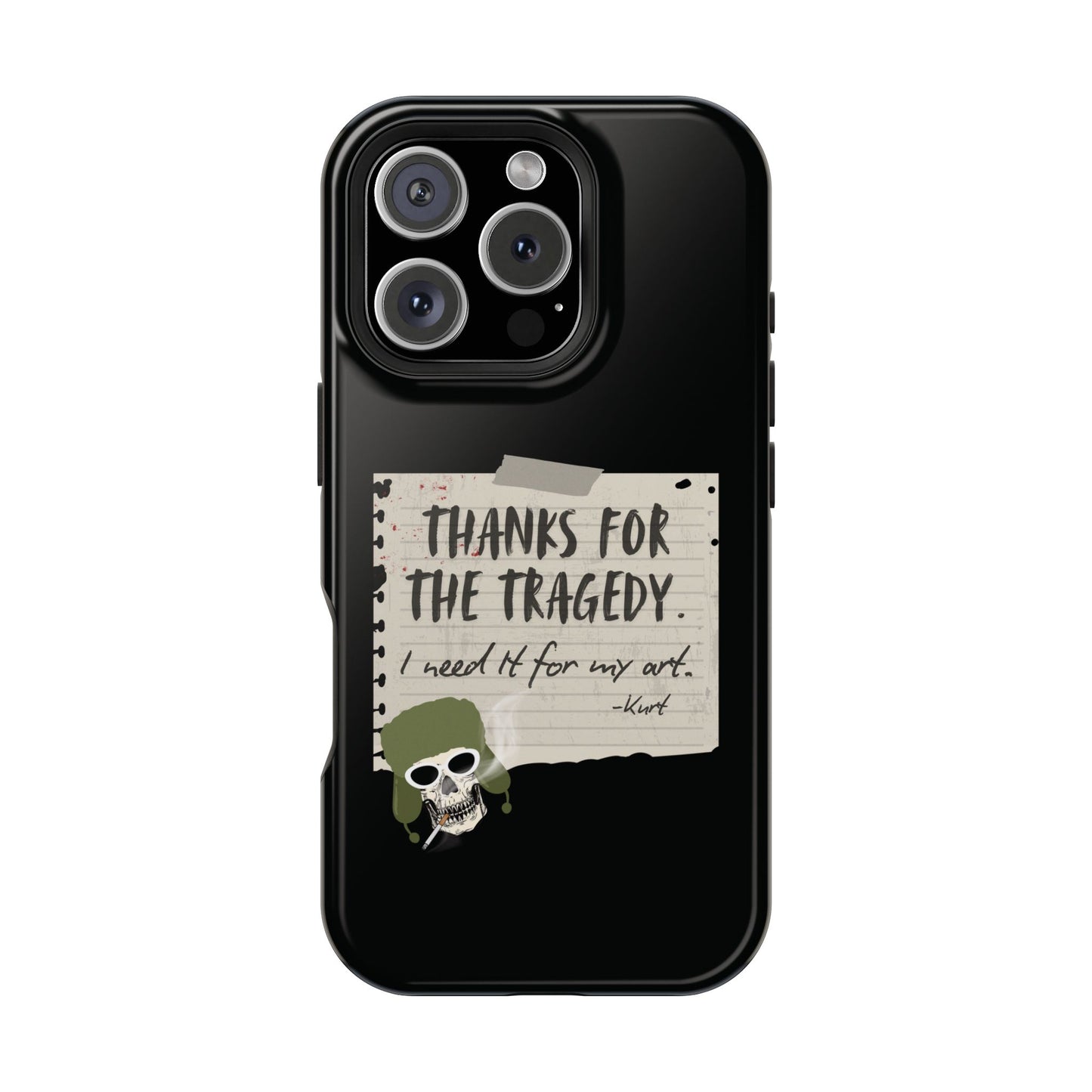 Thanks For The Tragedy, Impact-Resistant Phone Case