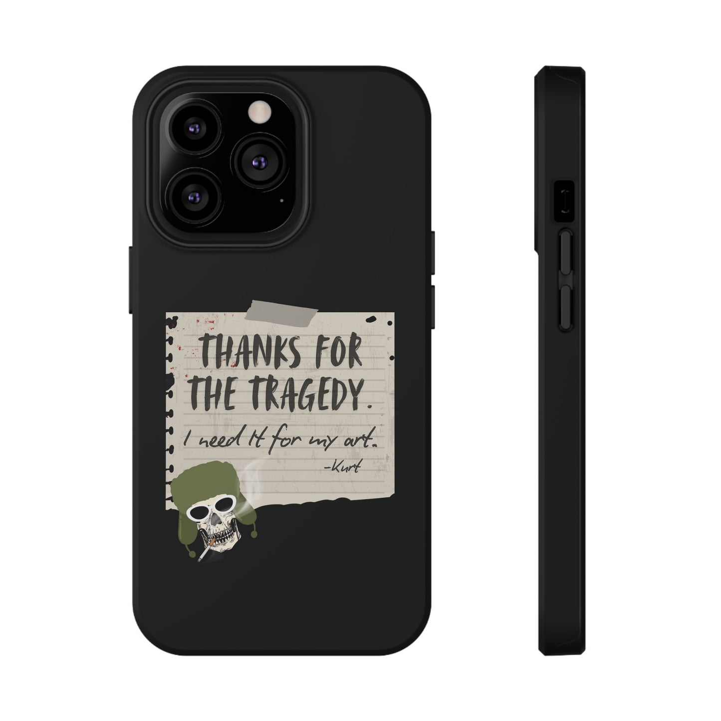 Thanks For The Tragedy, Impact-Resistant Phone Case