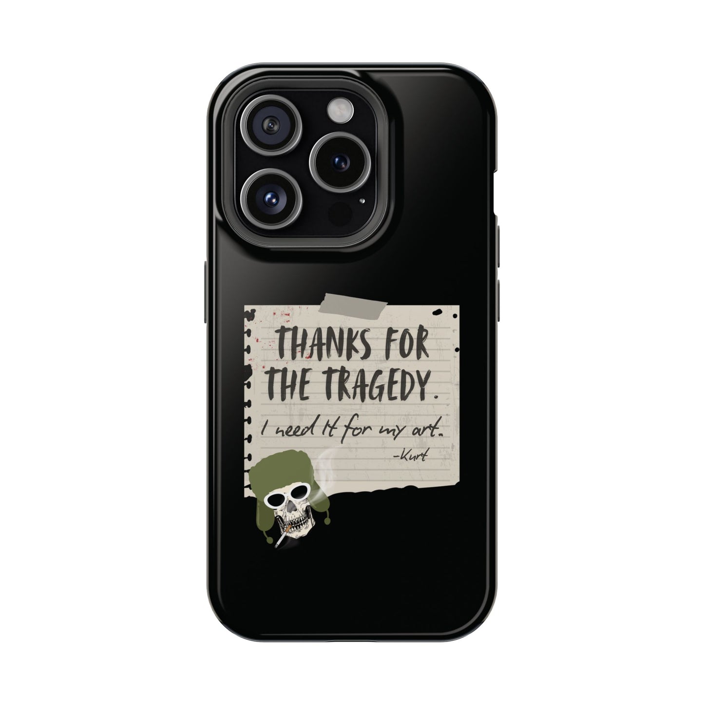 Thanks For The Tragedy, Impact-Resistant Phone Case