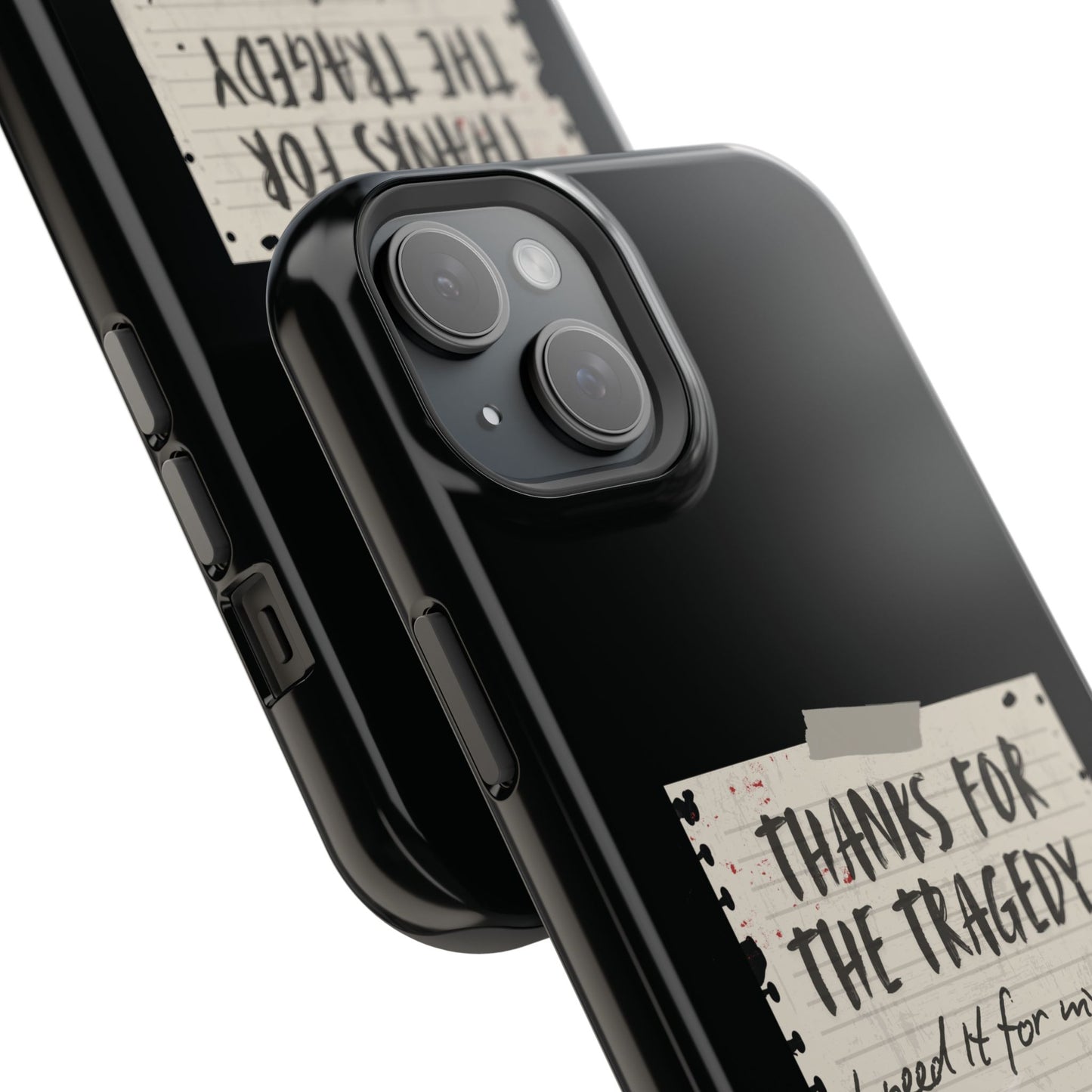 Thanks For The Tragedy, Impact-Resistant Phone Case