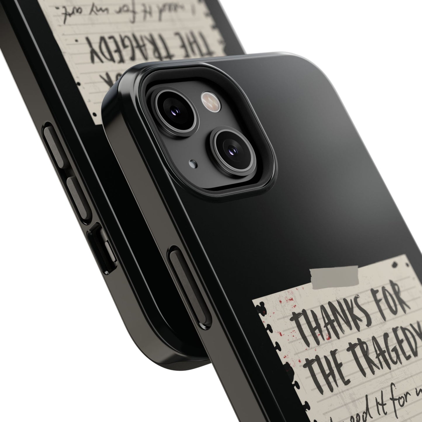 Thanks For The Tragedy, Impact-Resistant Phone Case