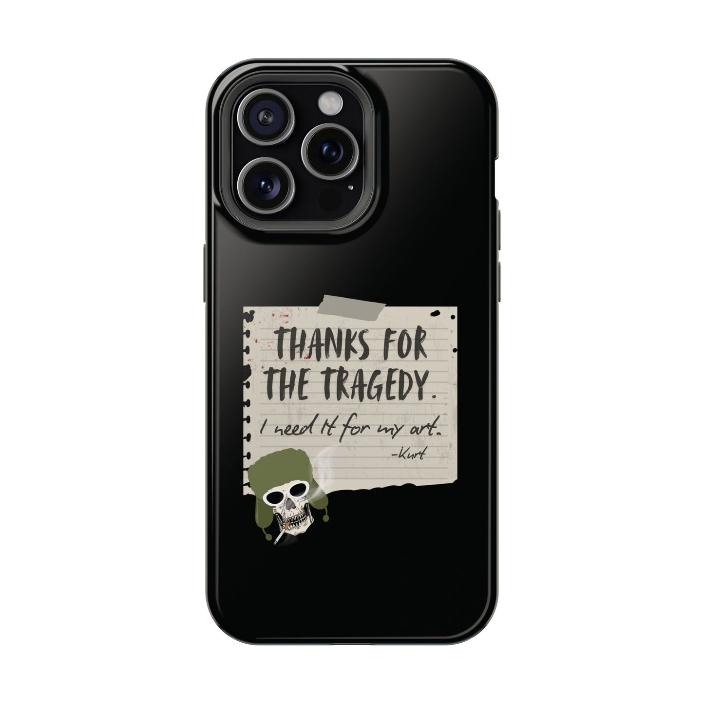 Thanks For The Tragedy, Impact-Resistant Phone Case