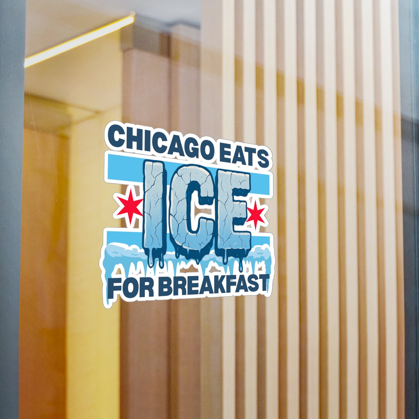 Chicago Eats Ice For Breakfast, Kiss-Cut Vinyl Decals (waterproof)