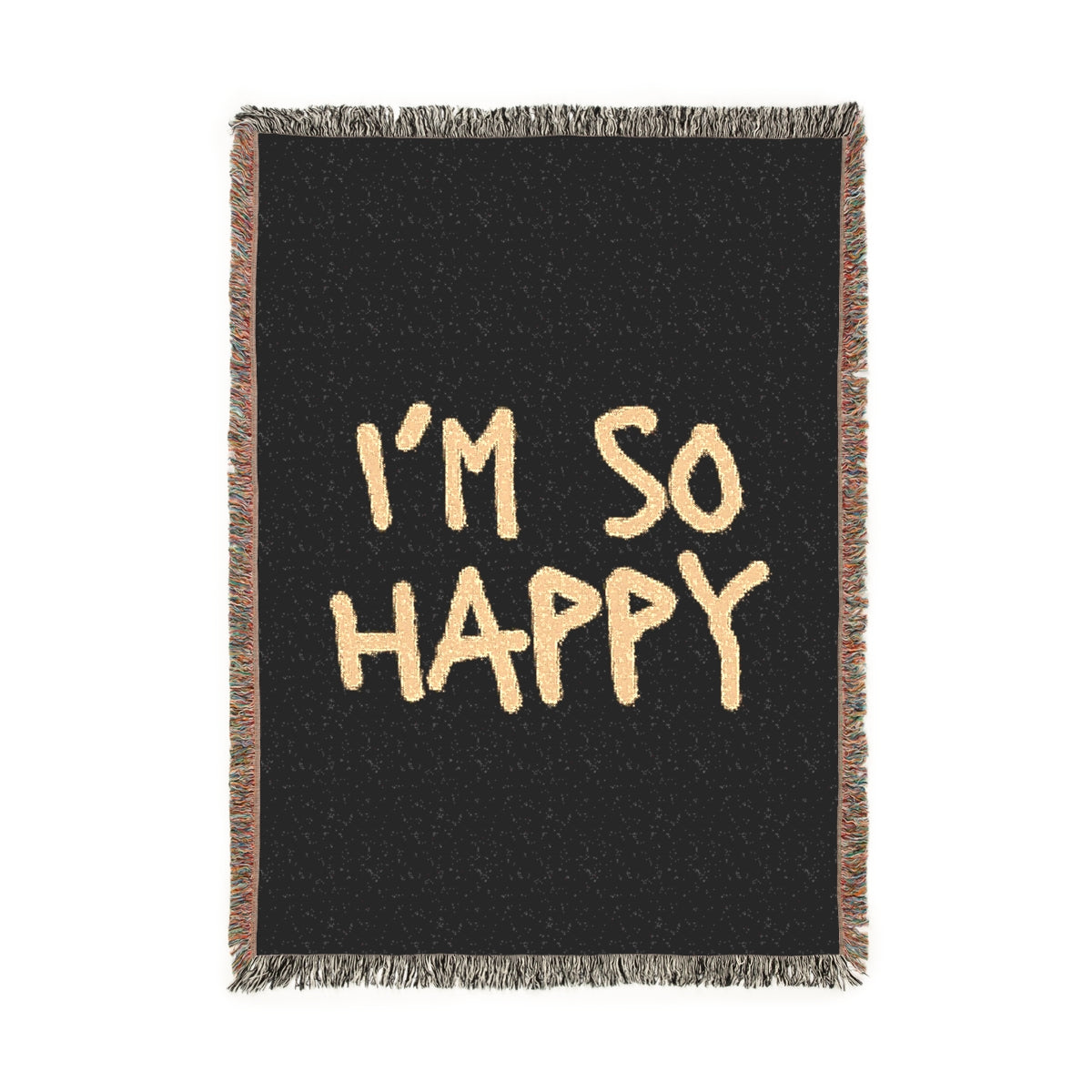 I'm So Happy Woven Blanket, 3 Sizes