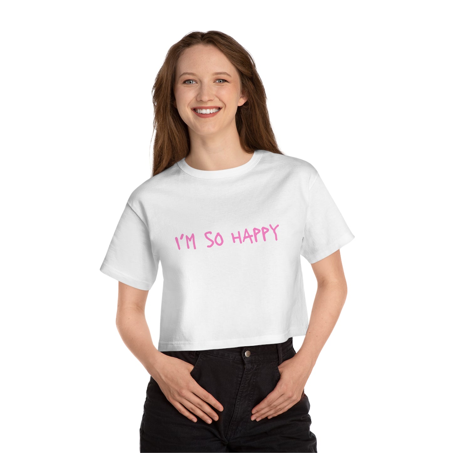 I'm So Happy Champion Women's Heritage Cropped T-Shirt