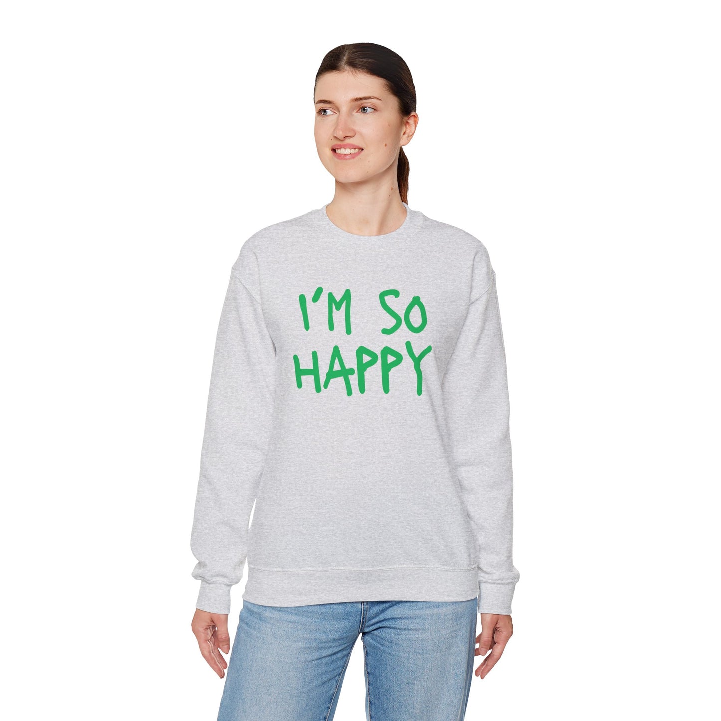 I''m So Happy S-5XL St Patrick's Day Special Unisex Heavy Blend™ Crewneck Sweatshirt