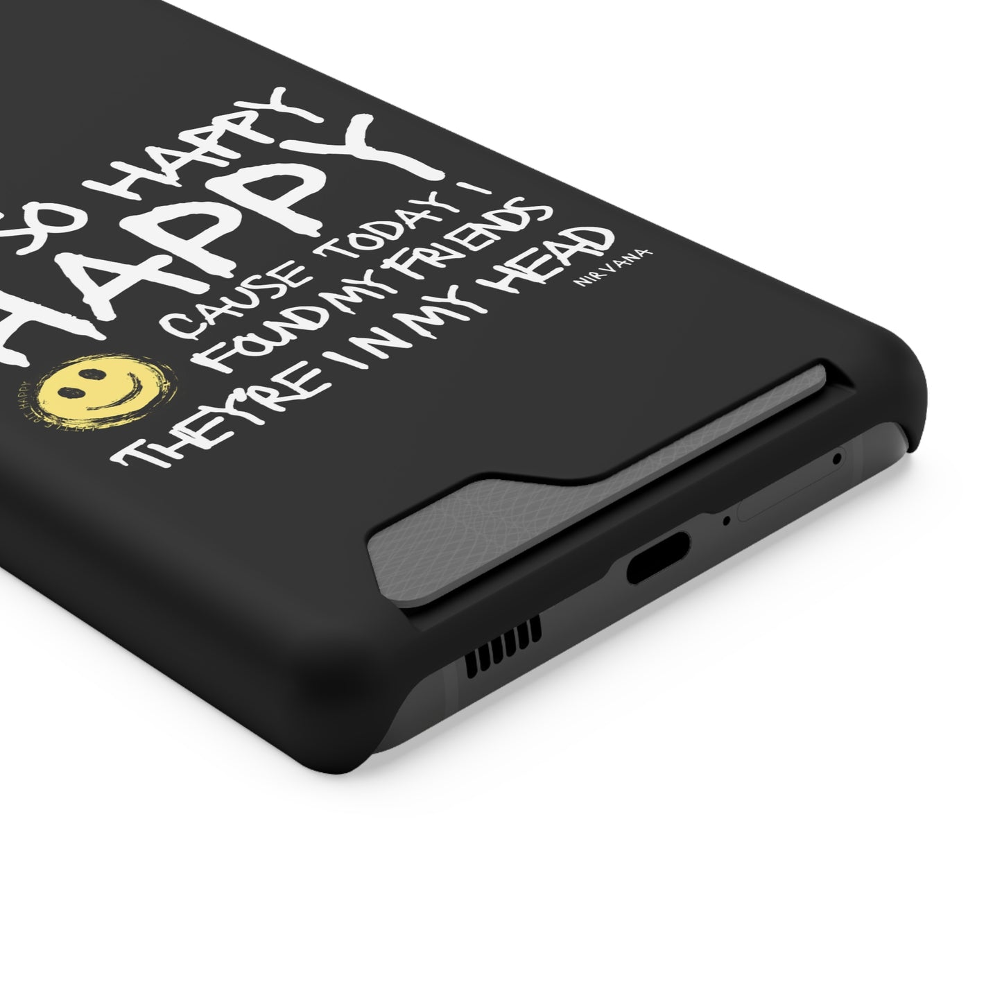 I'm So Happy Black Phone Case With Card Holder