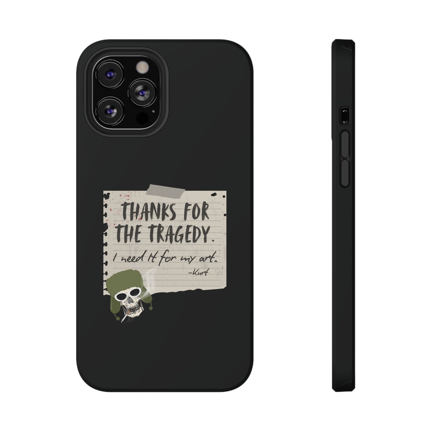 Thanks For The Tragedy, Impact-Resistant Phone Case