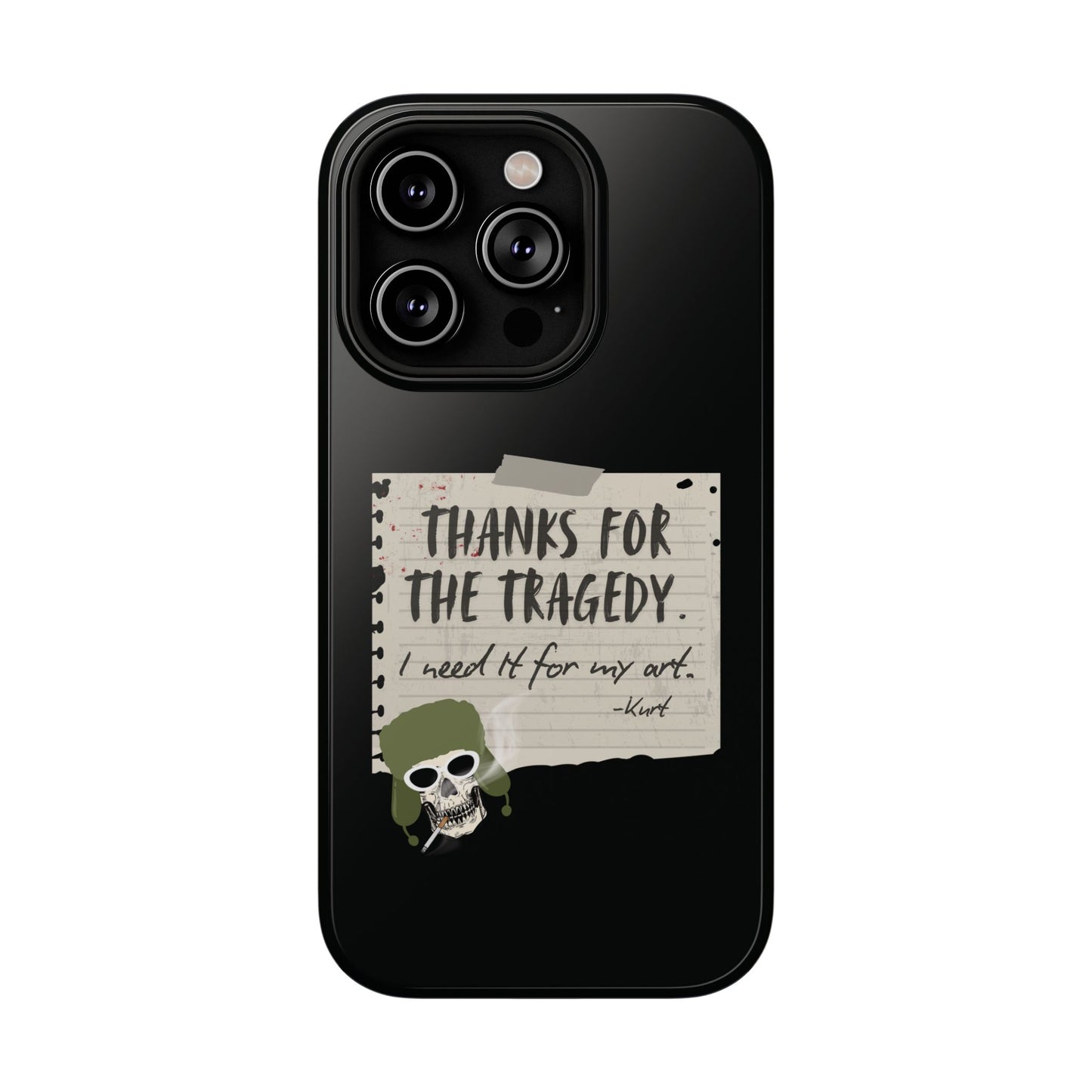 Thanks For The Tragedy, Impact-Resistant Phone Case