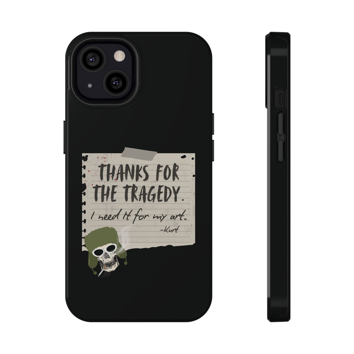 Thanks For The Tragedy, Impact-Resistant Phone Case