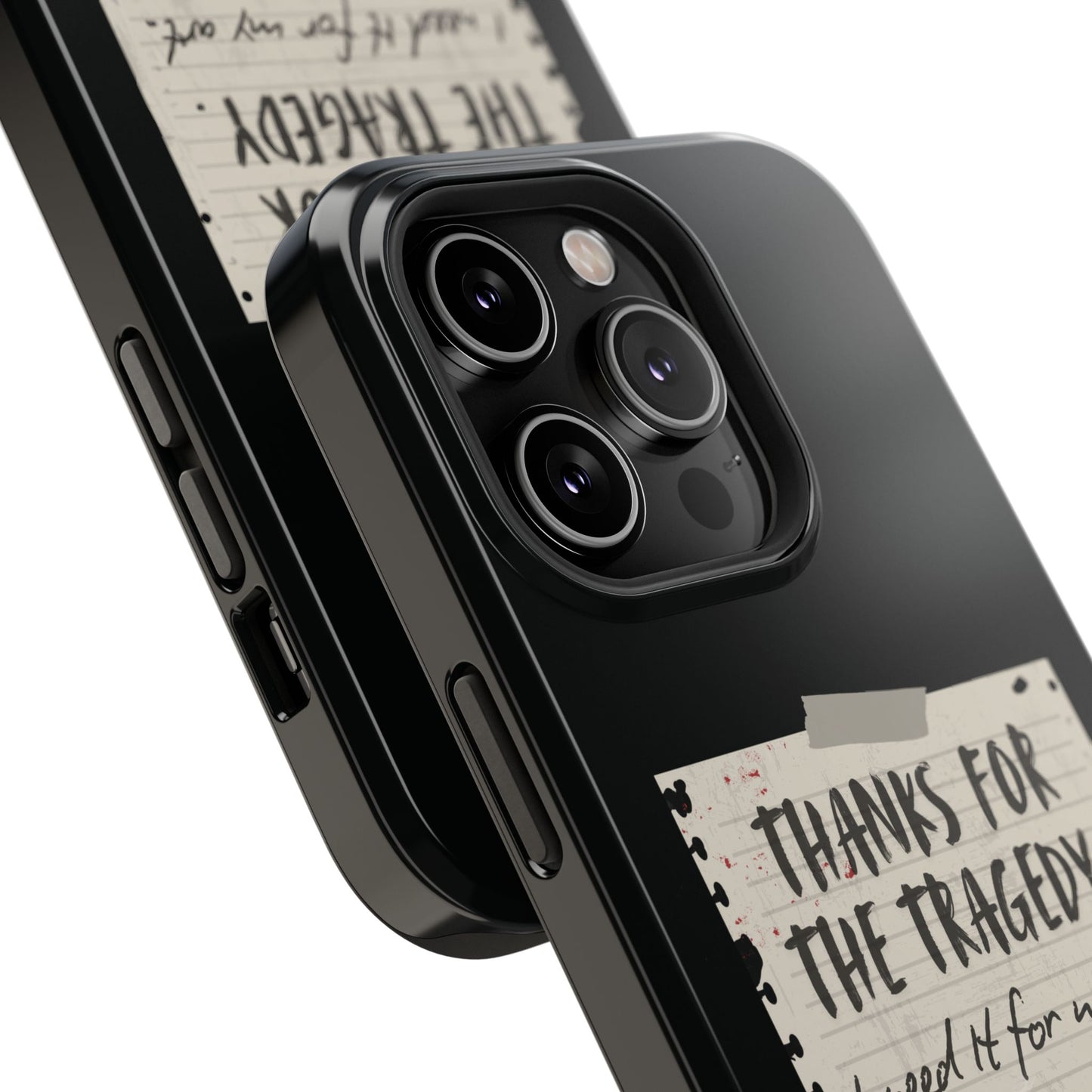 Thanks For The Tragedy, Impact-Resistant Phone Case