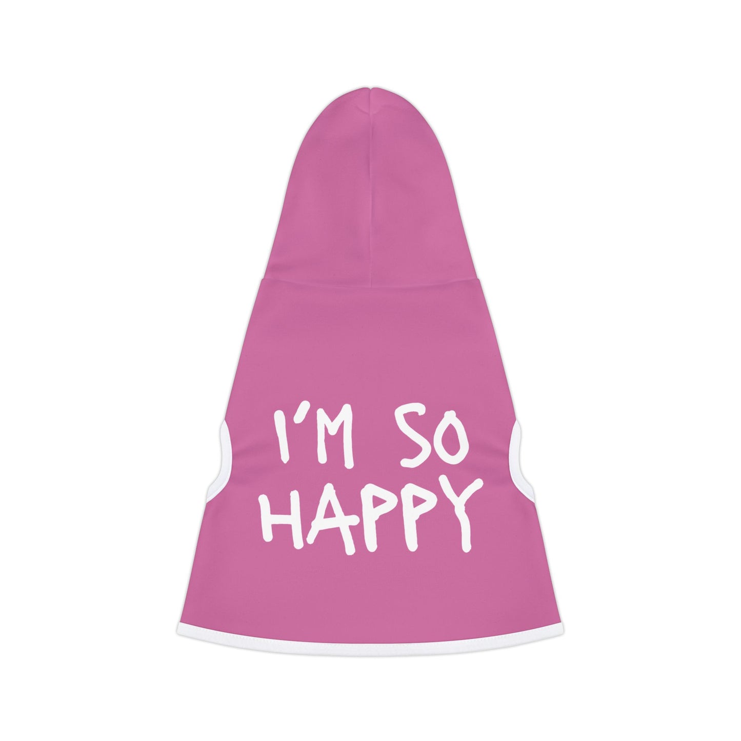 I'm So Happy Pet Hoodie, Pink and White