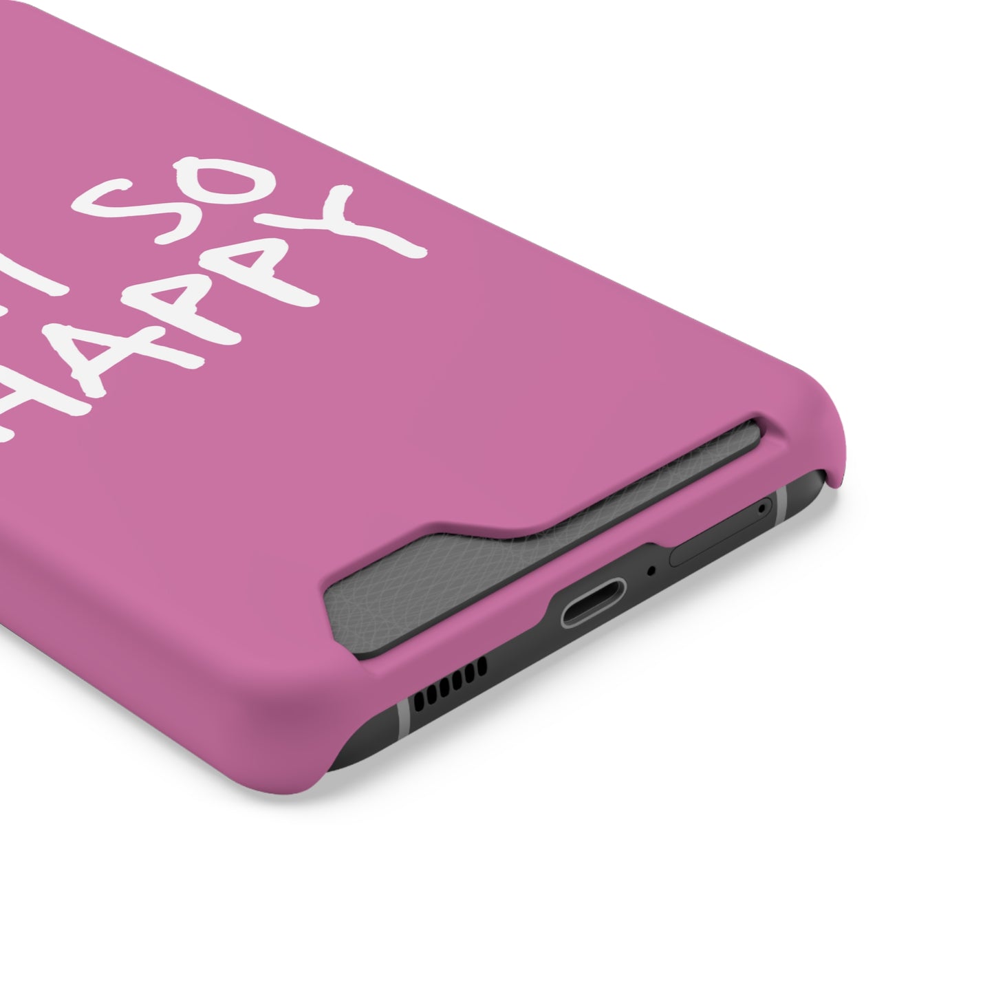 I'm So Happy Light Pink Phone Case With Card Holder