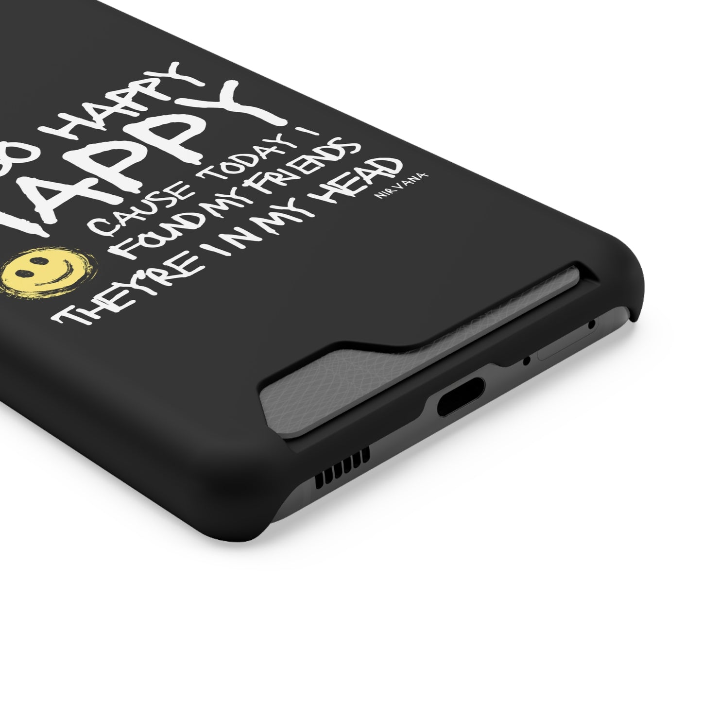 I'm So Happy Black Phone Case With Card Holder