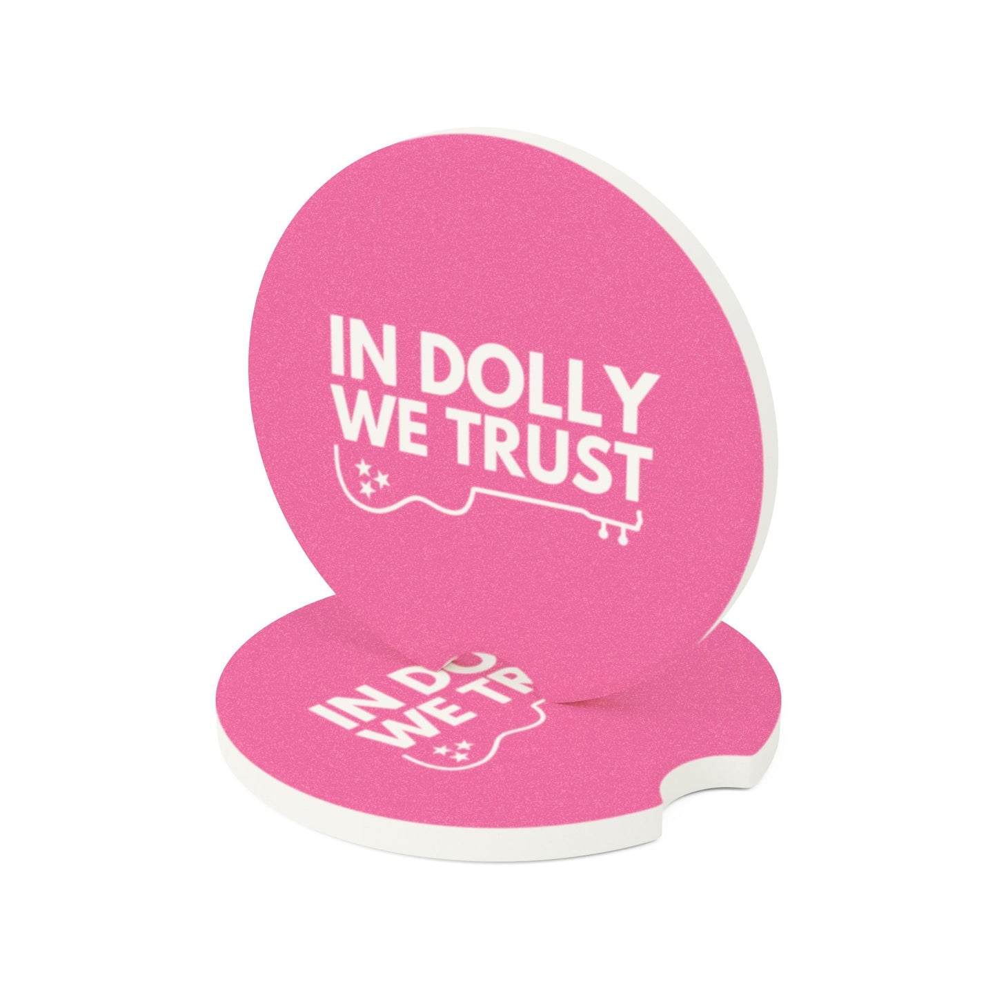 In Dolly We Trust, Soapstone Car Coaster