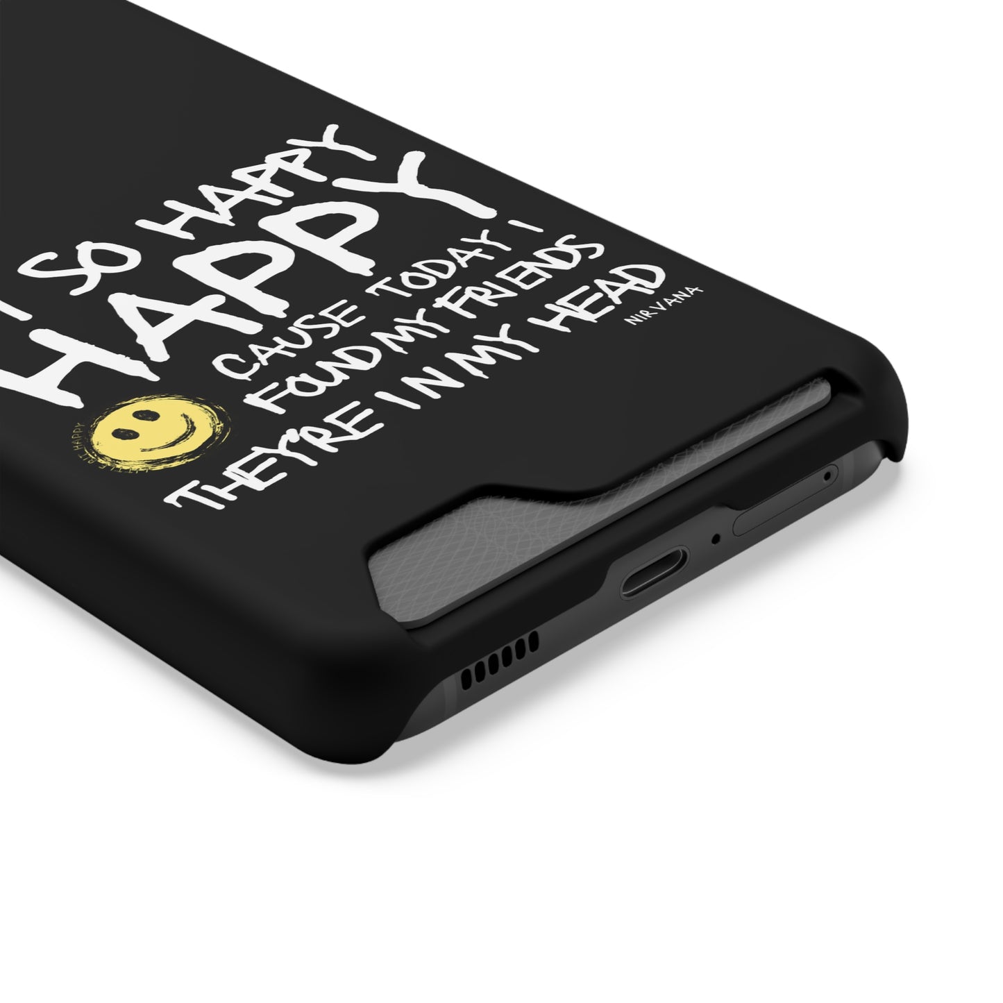 I'm So Happy Black Phone Case With Card Holder