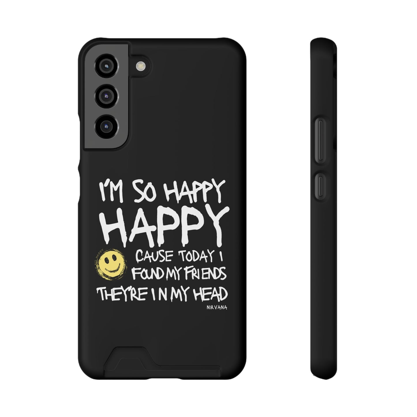 I'm So Happy Black Phone Case With Card Holder