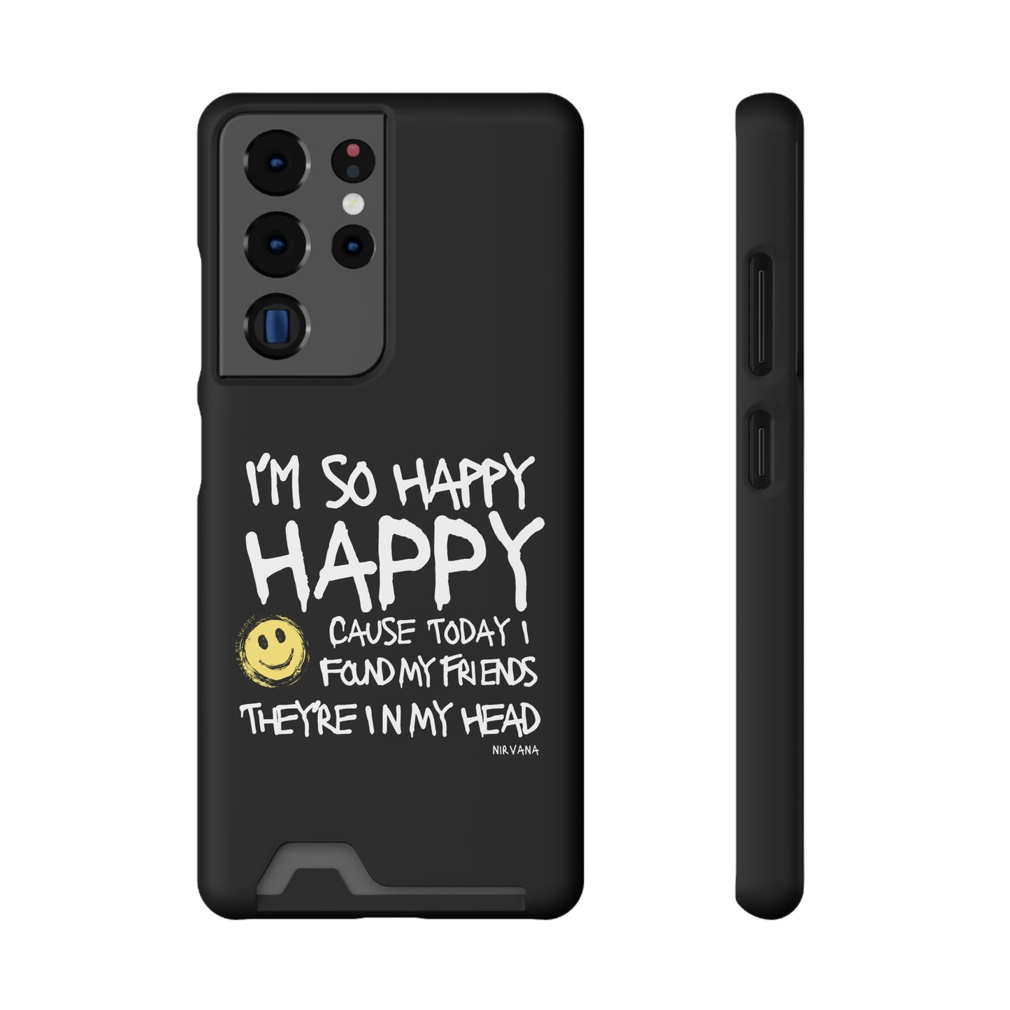 I'm So Happy Black Phone Case With Card Holder