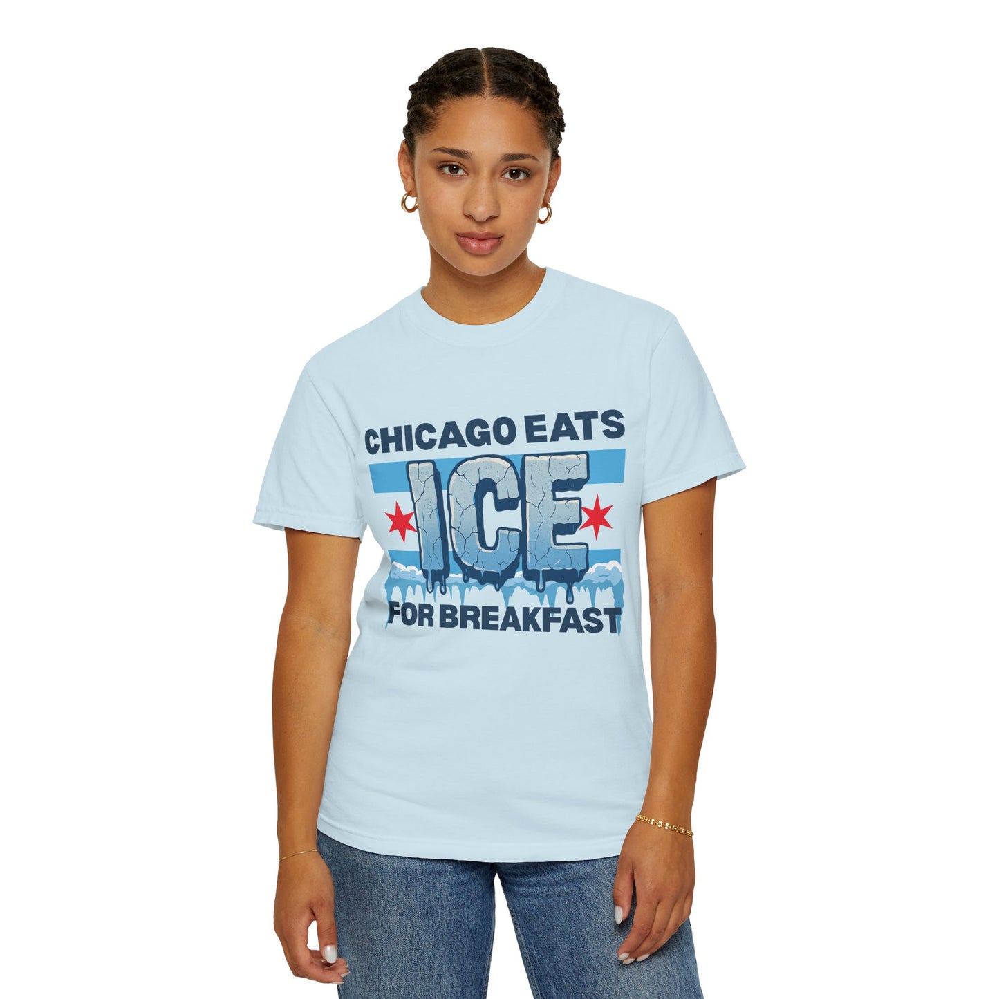 Chicago Protests Trump Ice Raids: Chicago Eats Ice For Breakfast, Unisex Comfort Colors Garment-Dyed T-shirt