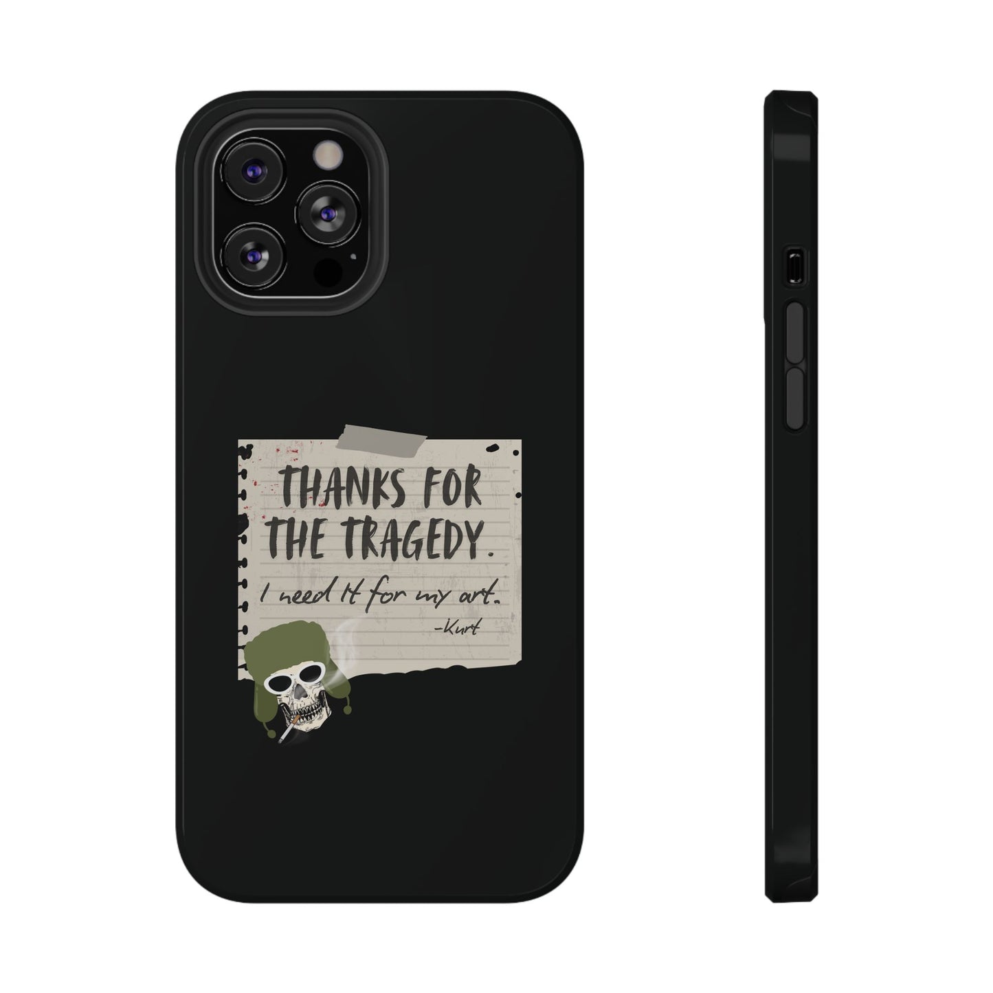 Thanks For The Tragedy, Impact-Resistant Phone Case
