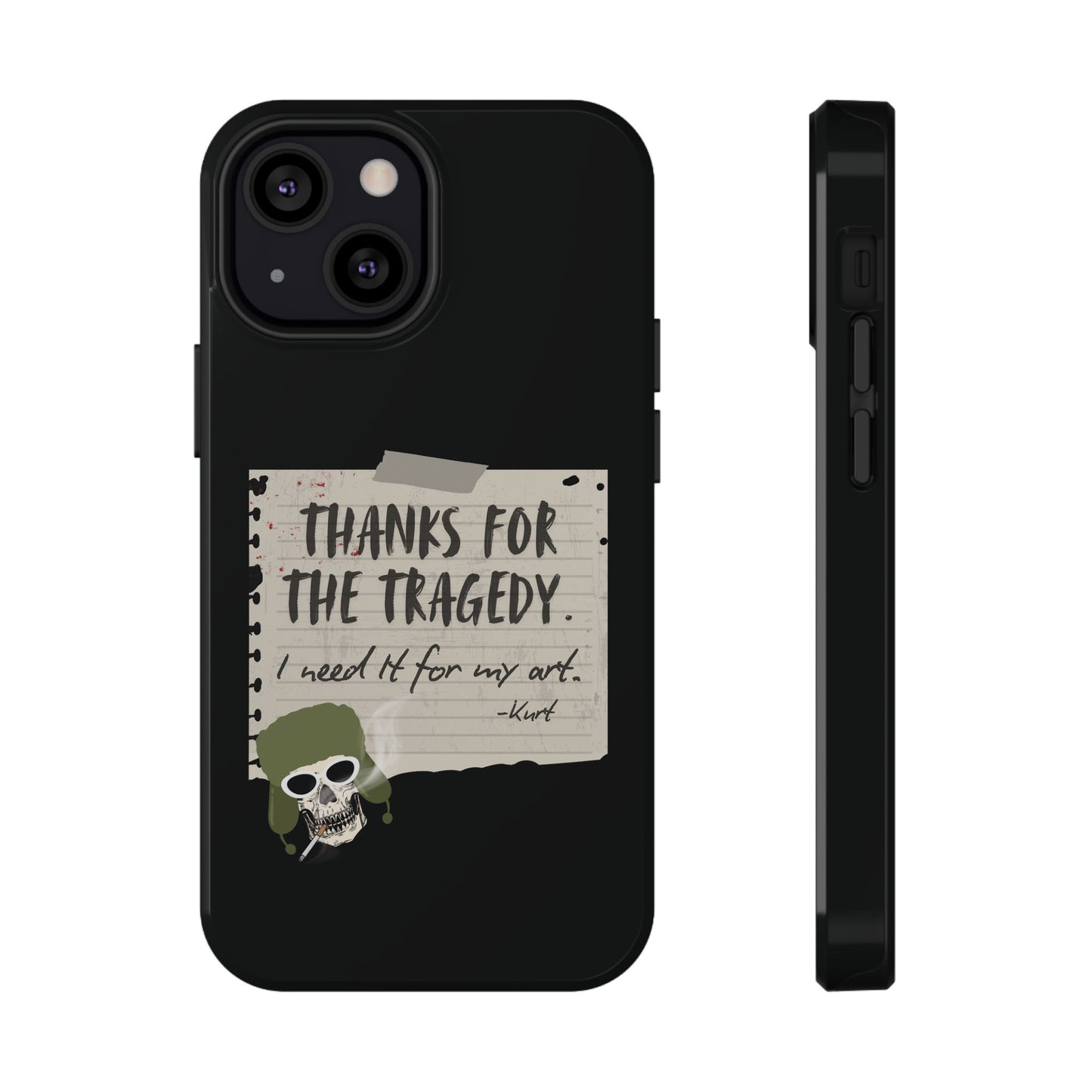 Thanks For The Tragedy, Impact-Resistant Phone Case