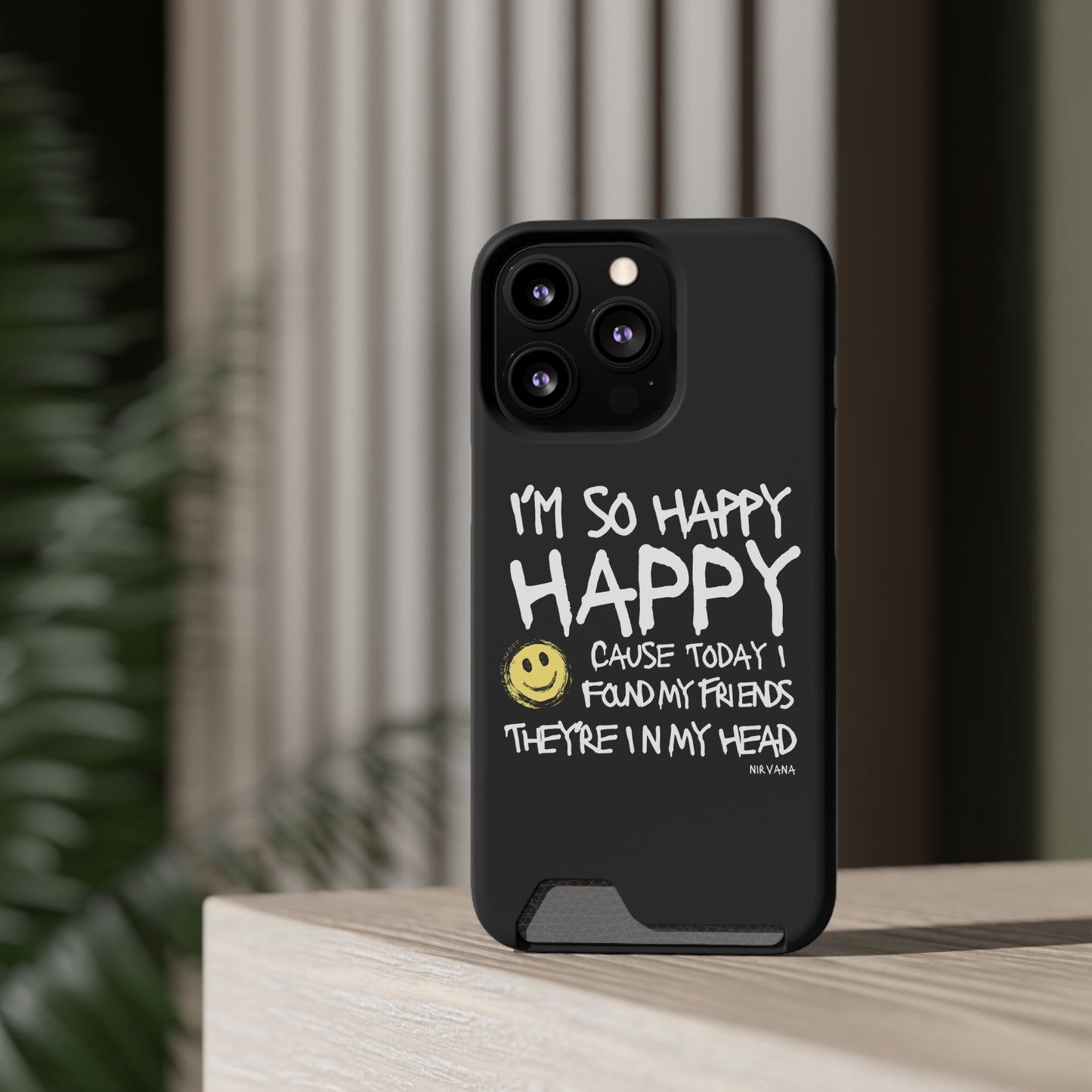 I'm So Happy Black Phone Case With Card Holder