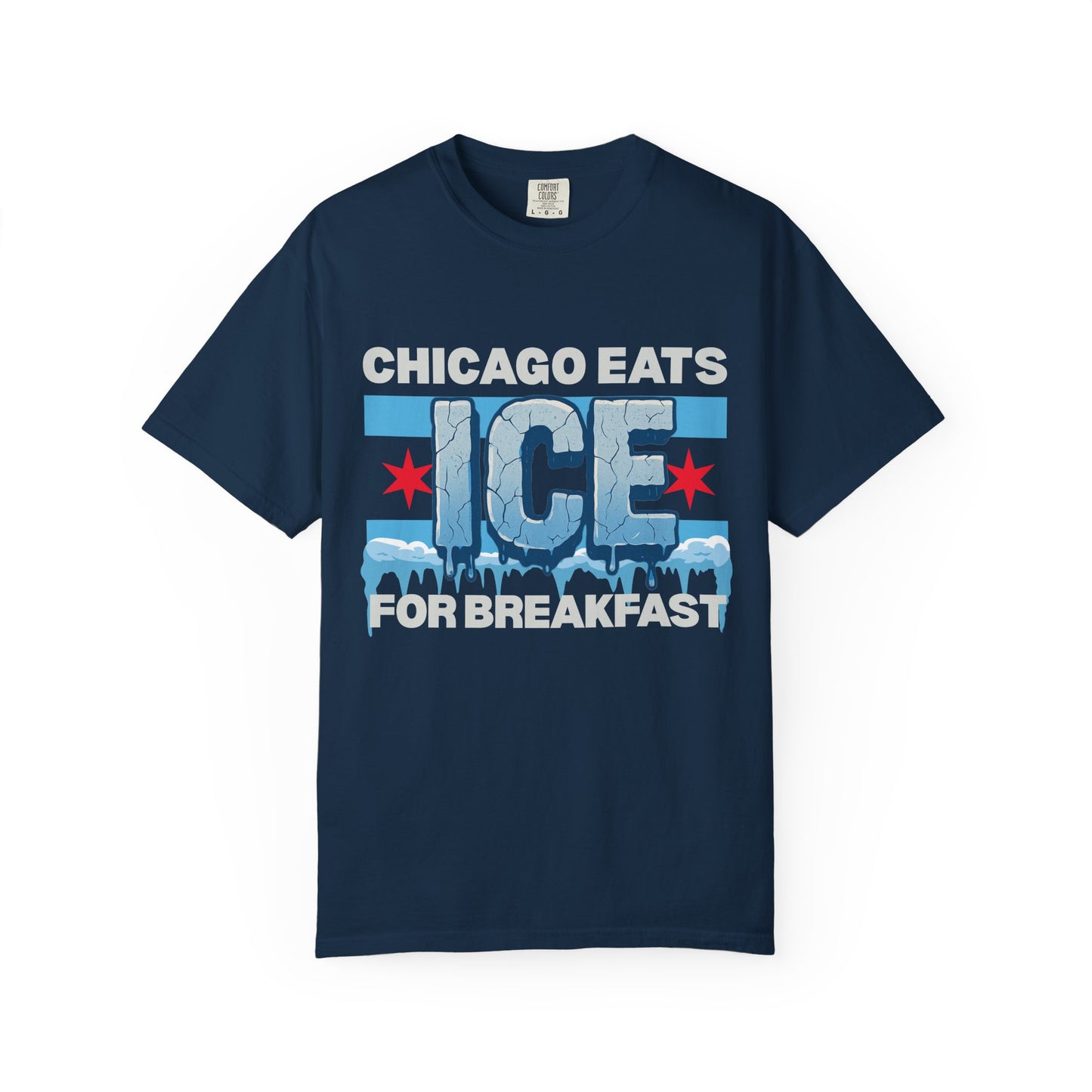 Chicago Protests Trump Ice Raids Chicago Eats Ice For Breakfast Blue TShirt