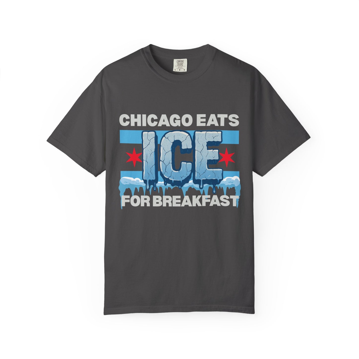 Chicago Protests Trump Ice Raids Chicago Eats Ice For Breakfast Gray TShirt