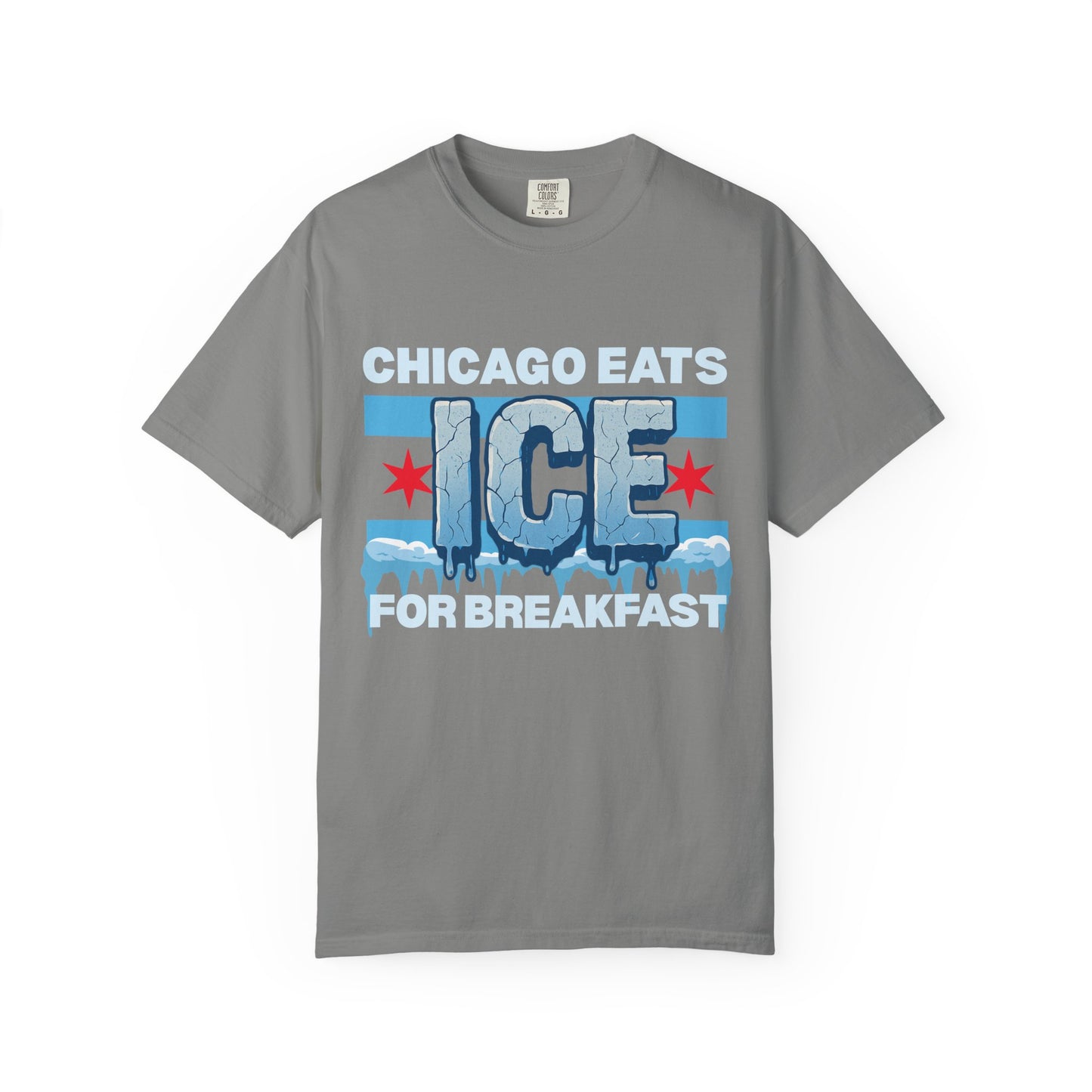 Chicago Protests Trump Ice Raids Chicago Eats Ice For Breakfast Light Gray TShirt