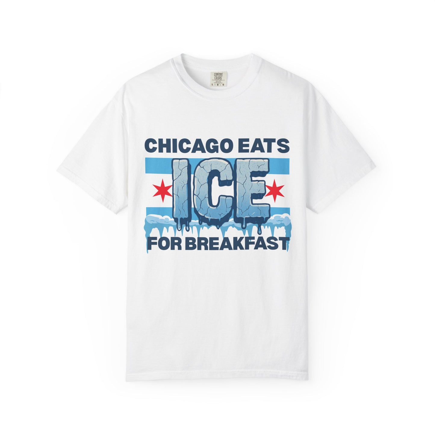 Chicago Protests Trump Ice Raids Chicago Eats Ice For Breakfast White TShirt
