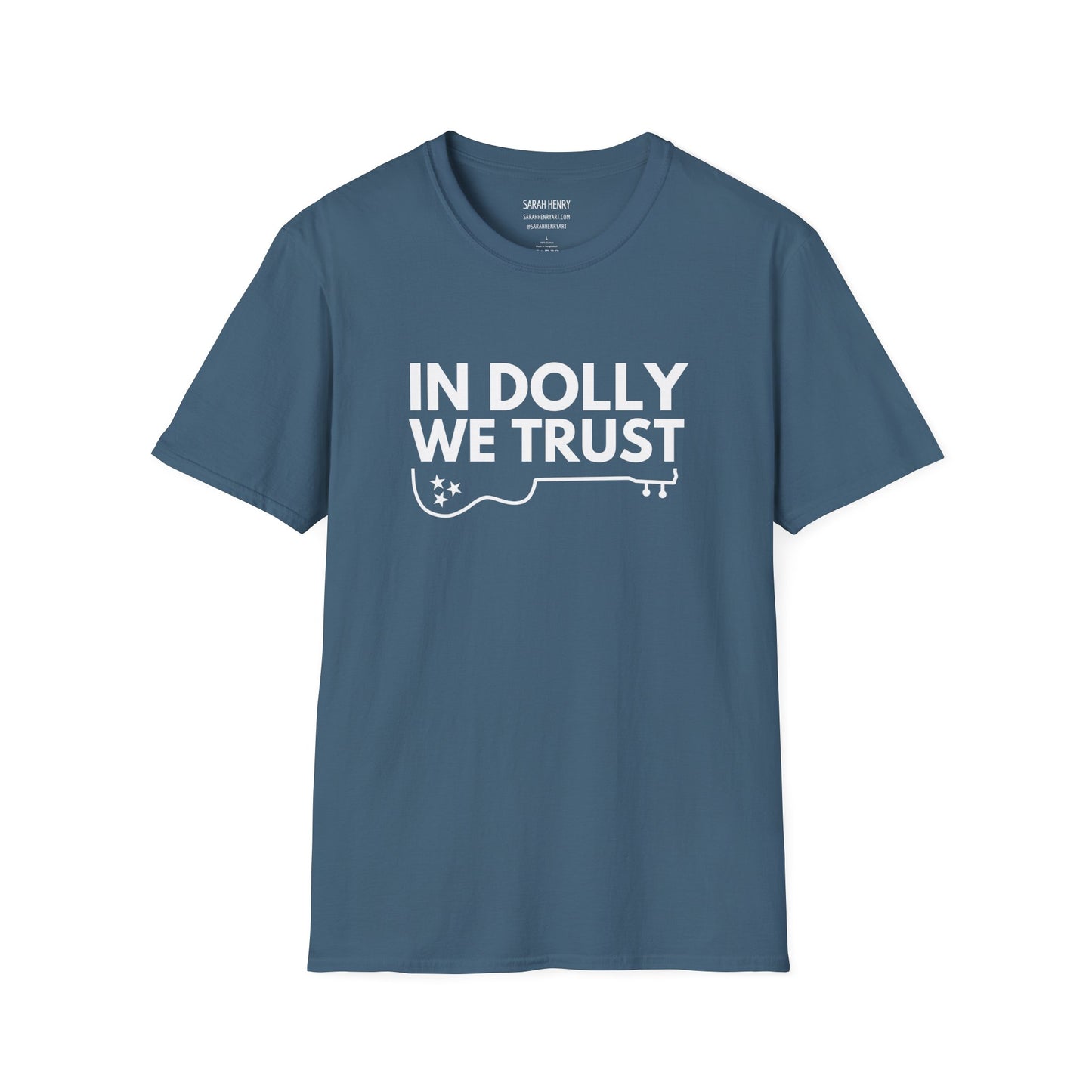 A blue dolly parton shirt with white letters saying In Dolly We Trust