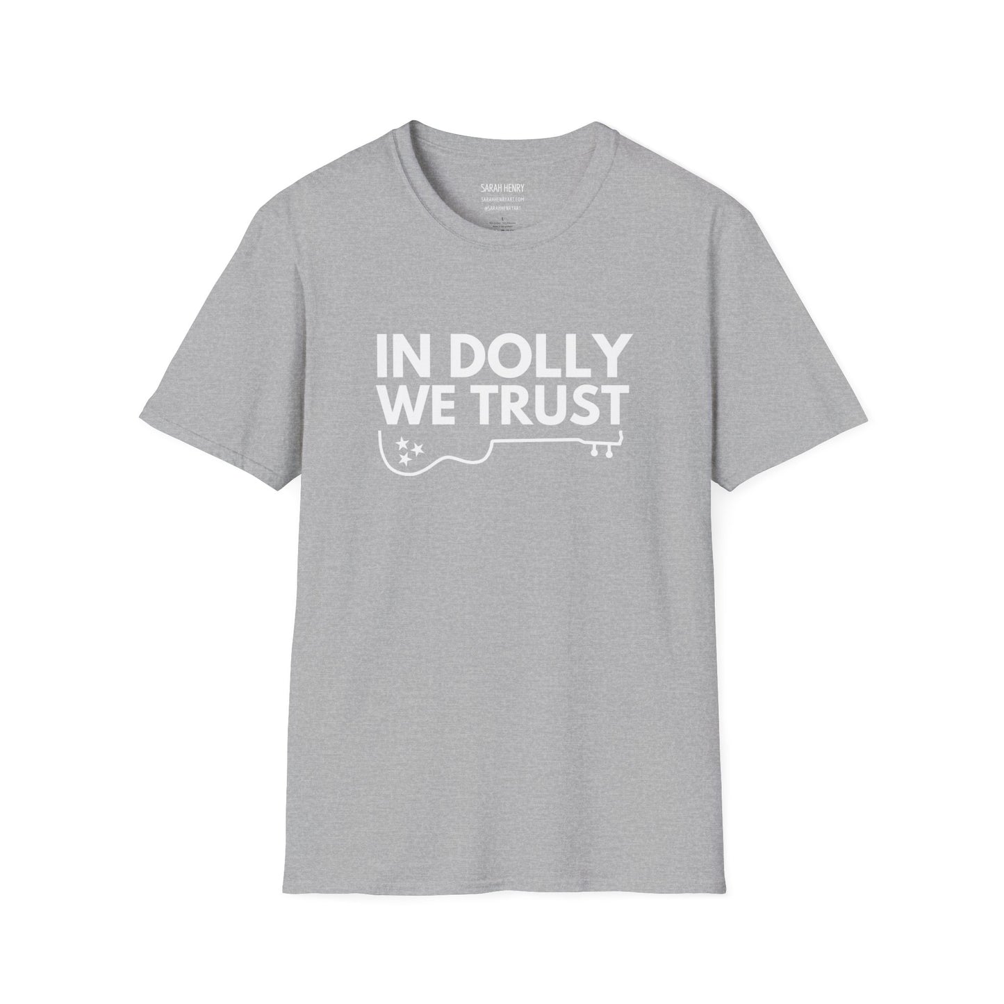 A pale blue dolly parton shirt with white letters saying In Dolly We Trust
