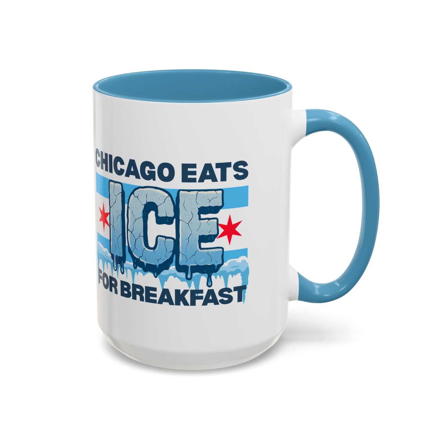 Chicago Eats Ice For Breakfast, Accent Coffee Mug (11, 15oz)