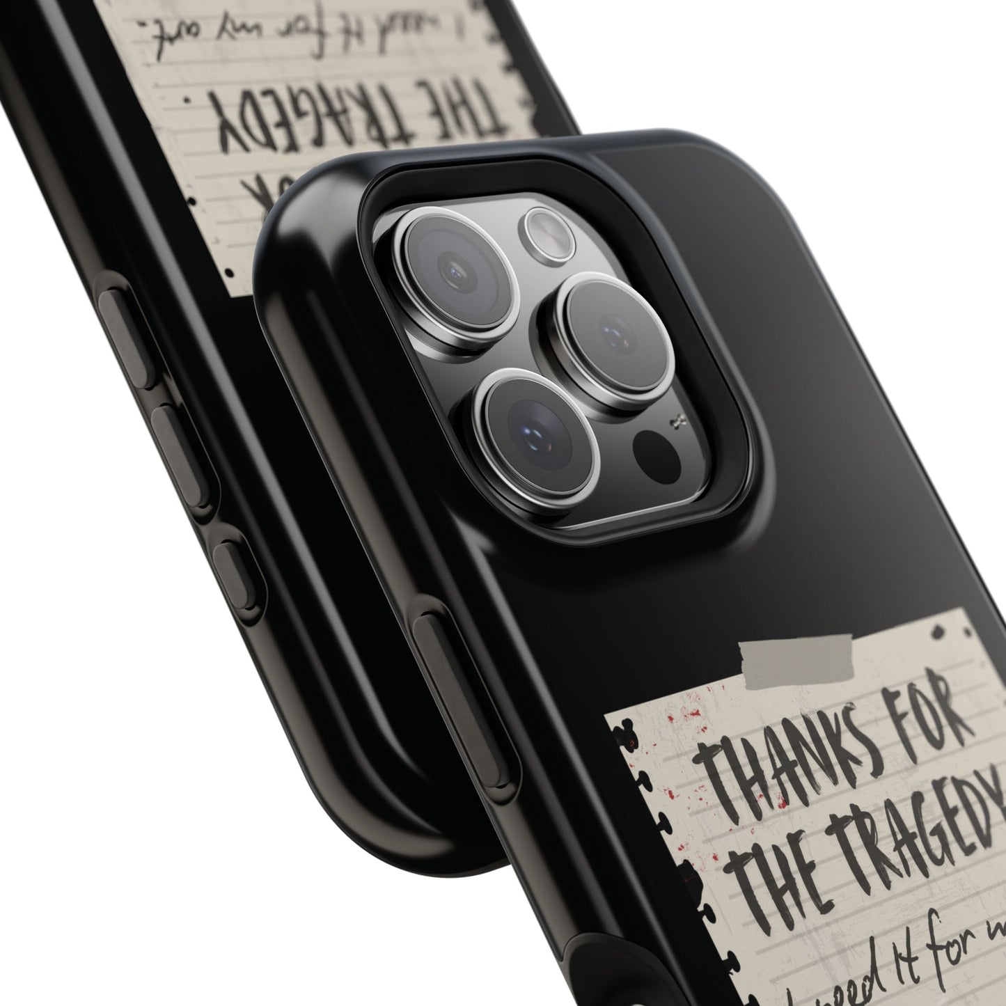 Thanks For The Tragedy, Impact-Resistant Phone Case