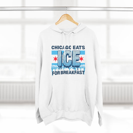Chicago Eats Ice For Breakfast, Unisex Three-Panel Fleece Hoodie