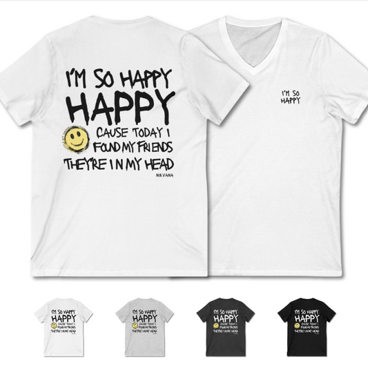 A collection of unisex Nirvana shirt V-neck t-shirts in various colors, featuring the phrase 'I'm So Happy' with a smiley face graphic and text on the front and back.