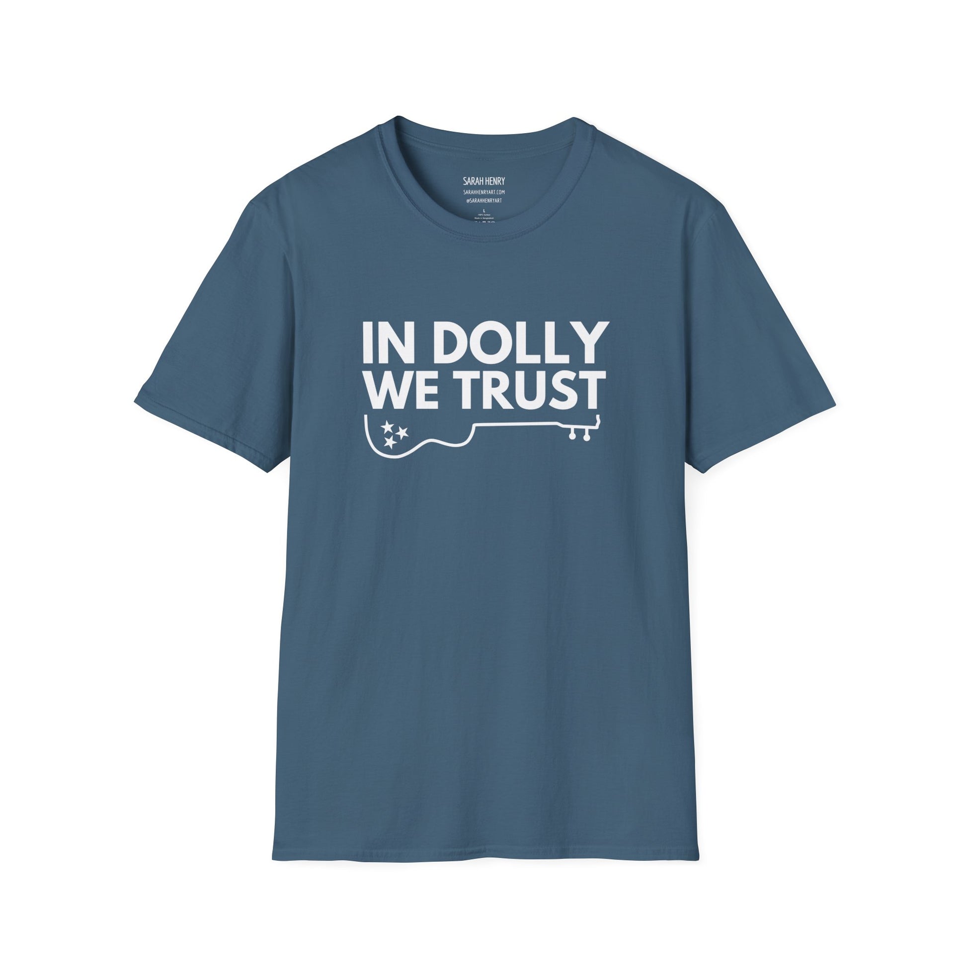A blue dolly parton shirt with white letters saying In Dolly We Trust