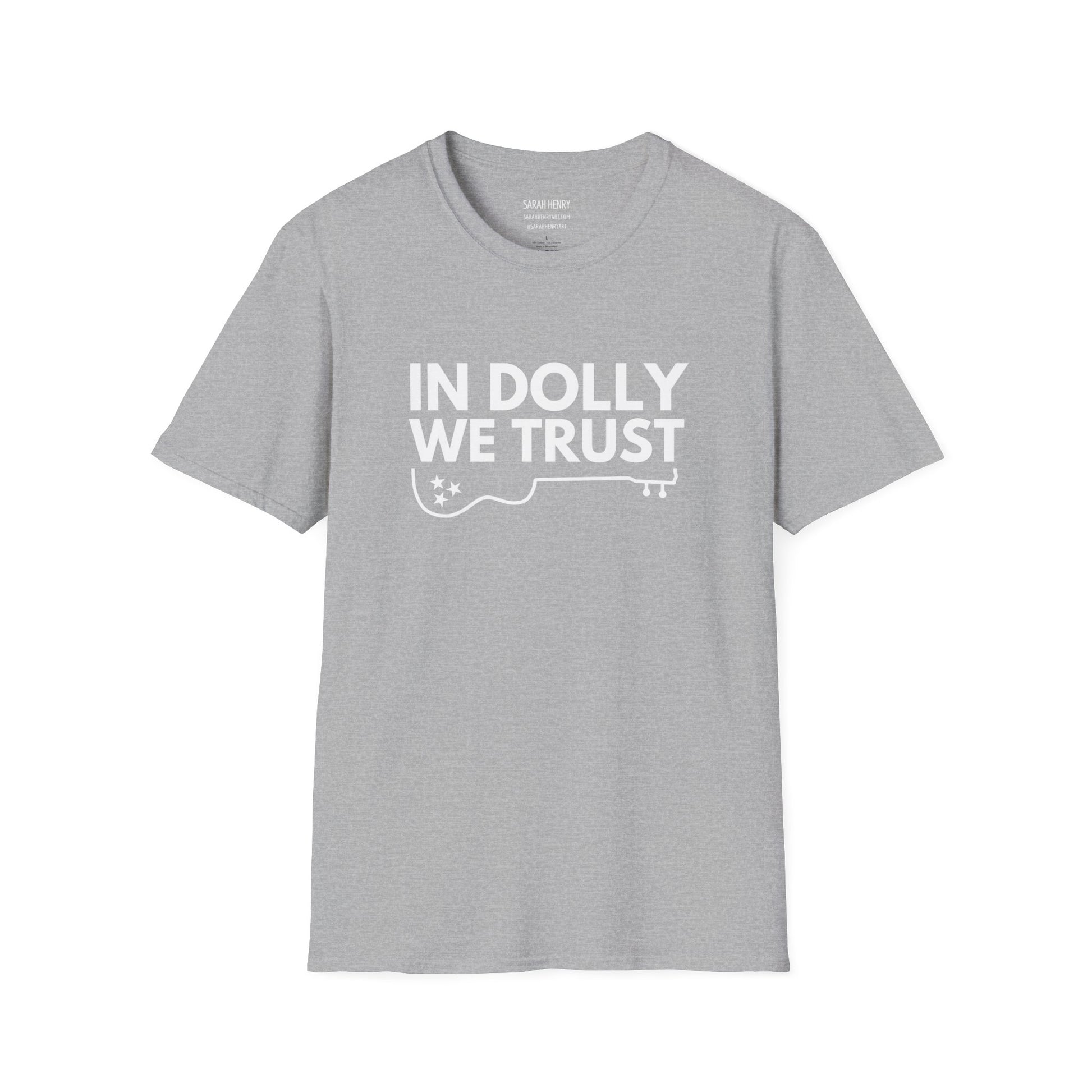 A pale blue dolly parton shirt with white letters saying In Dolly We Trust